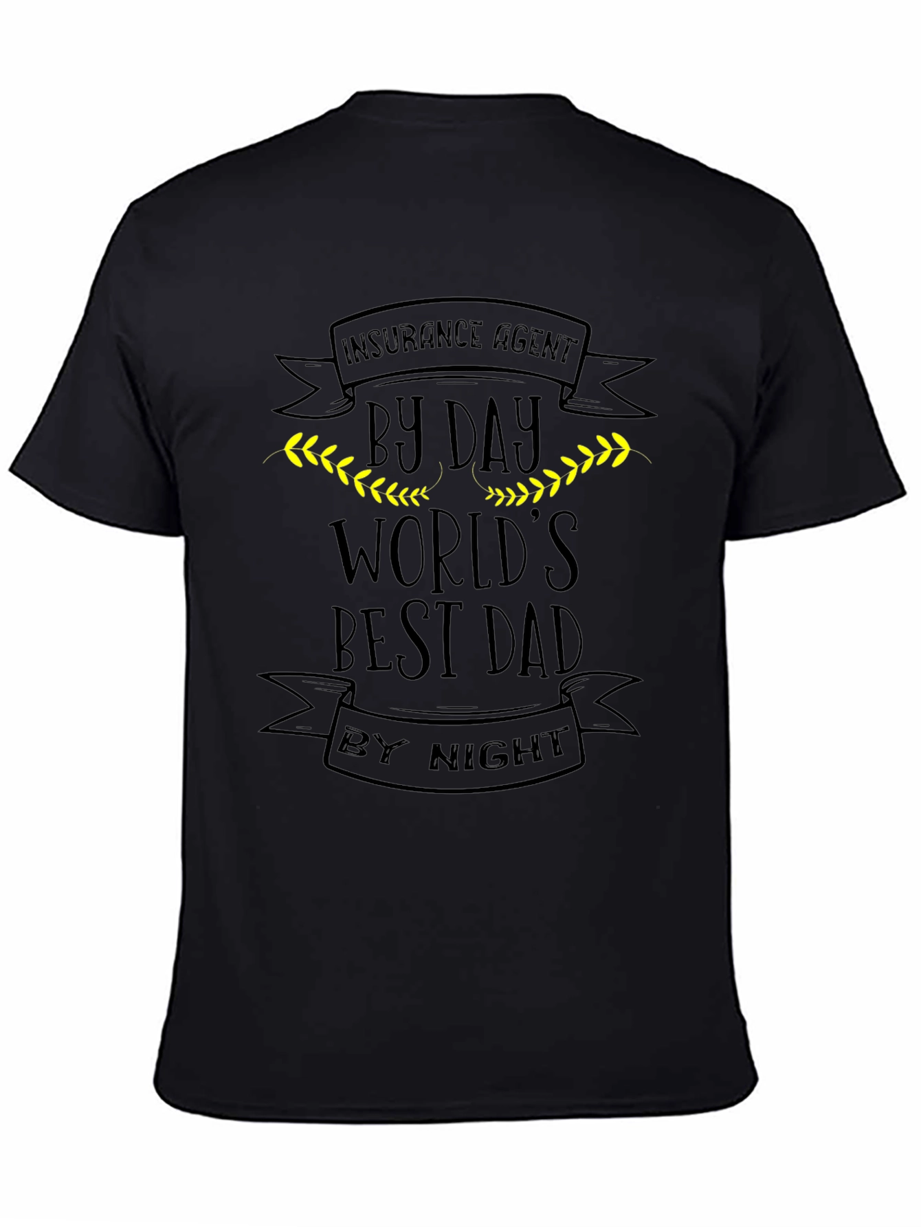 Worlds Best Dad Insurance Agent Black T-Shirt
