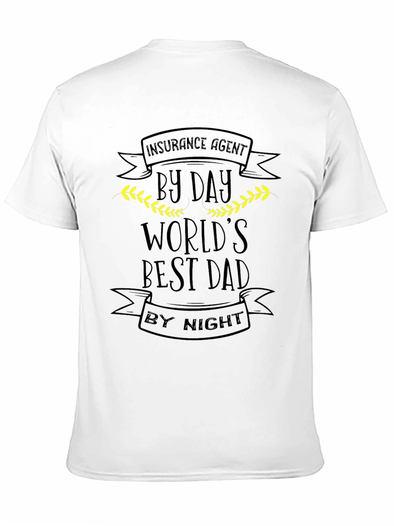 Worlds Best Dad Insurance Agent Black T-Shirt