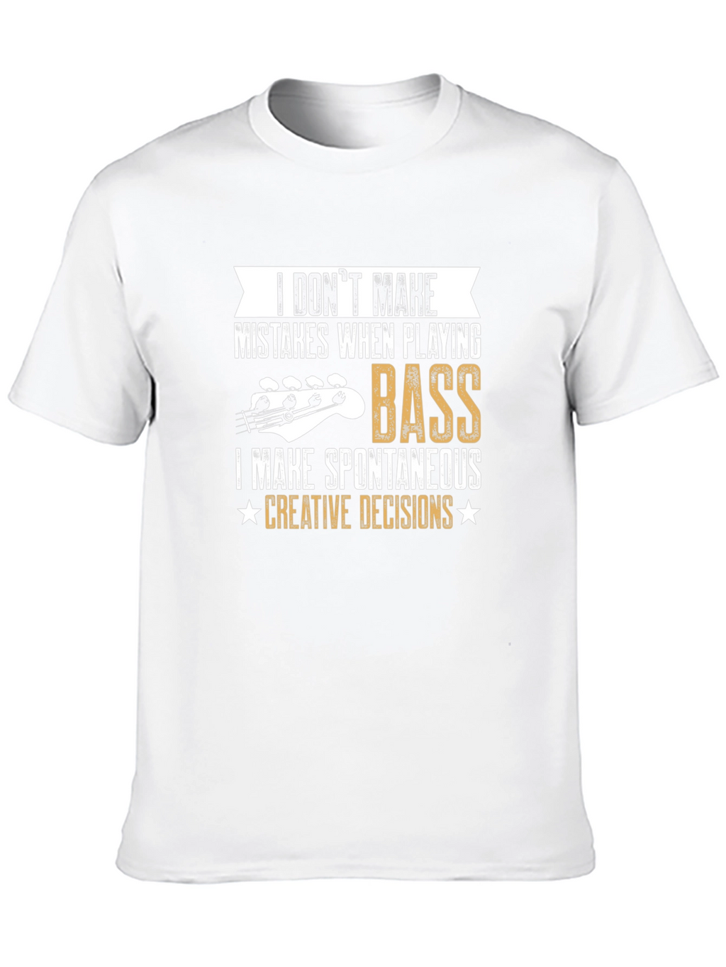 Bass Player Creative Decisions Graphic T-Shirt