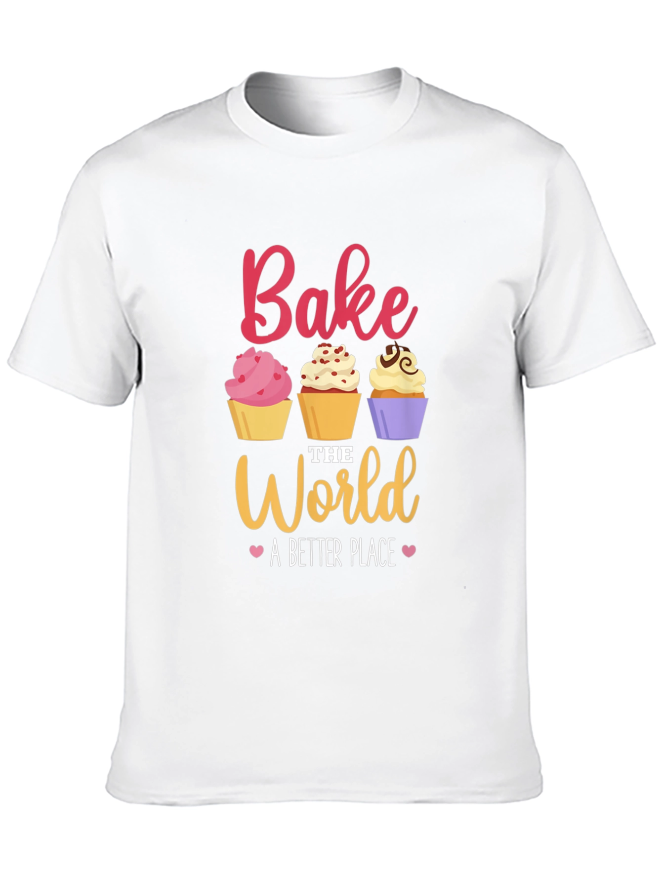 Bake the World T-Shirt - Cute Cupcake Design