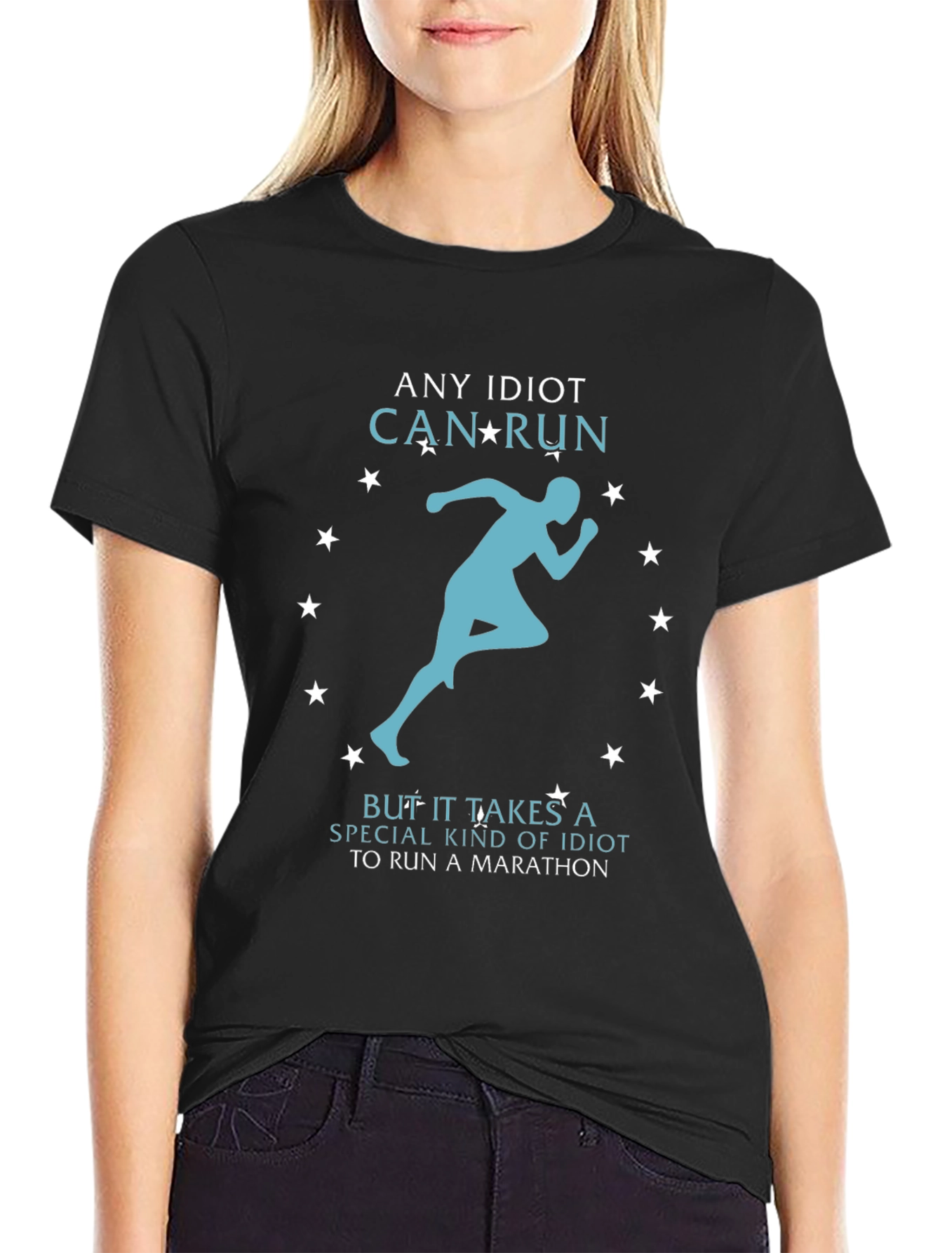 Funny Running T-Shirt - Any Idiot Can Run Marathon Tee