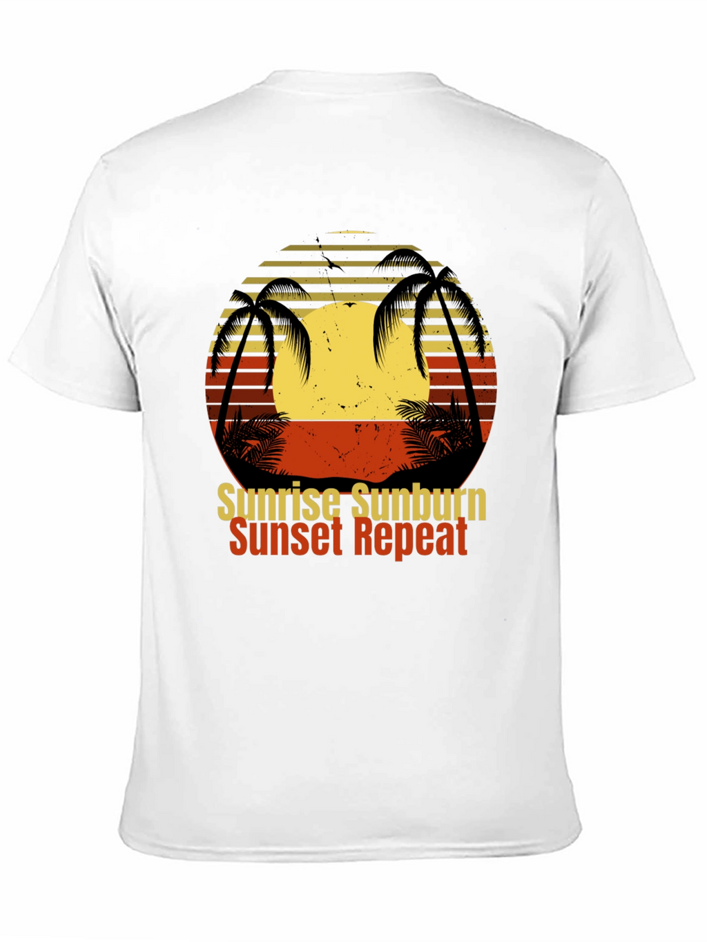 Sunrise Sunburn Sunset Repeat T-Shirt