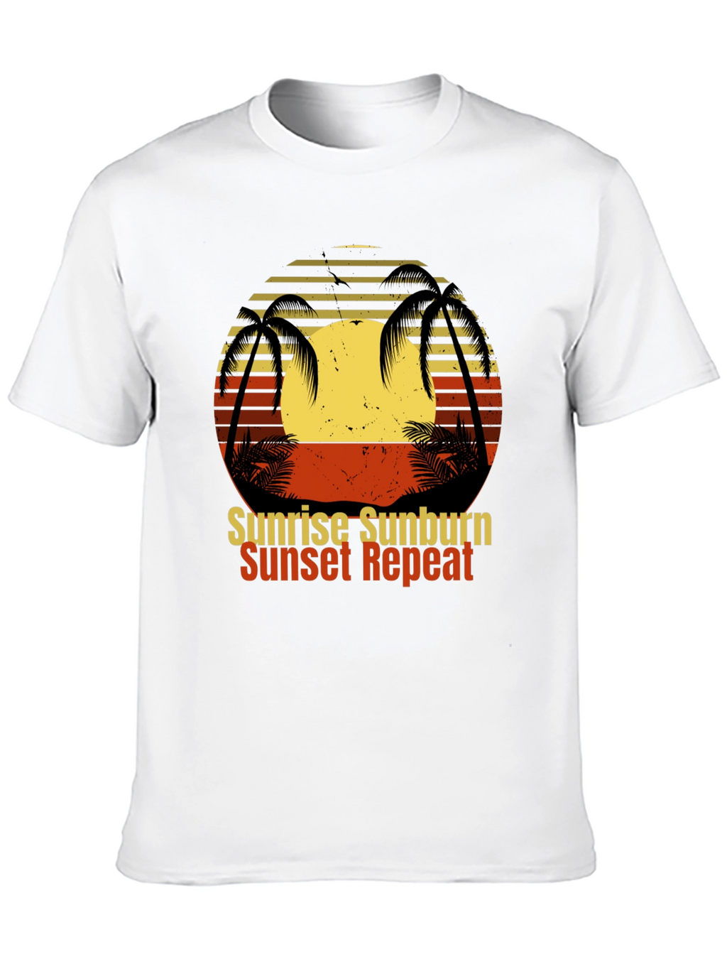 Sunrise Sunburn Sunset Repeat T-Shirt