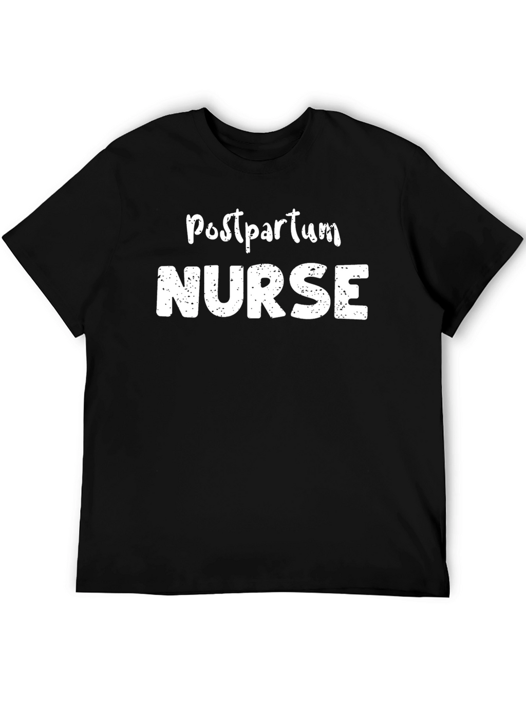 Postpartum Nurse Graphic T-Shirt - Comfort and Style