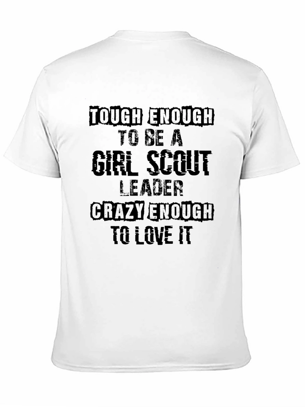 Tough Enough Girl Scout Leader Black T-Shirt