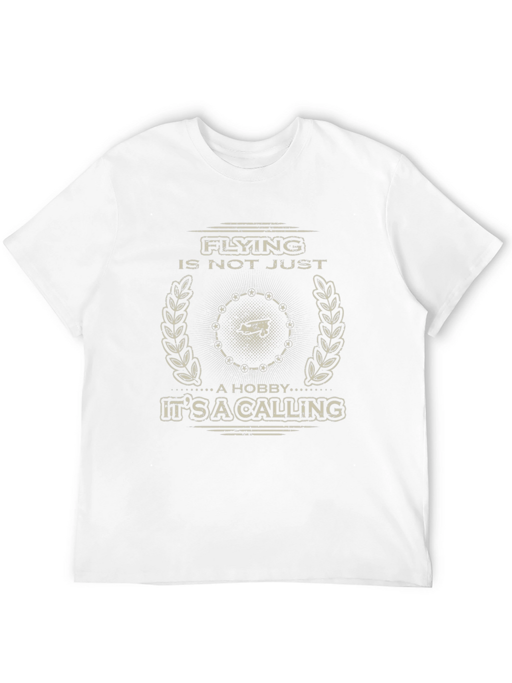 Flying is Not Just a Hobby T-Shirt