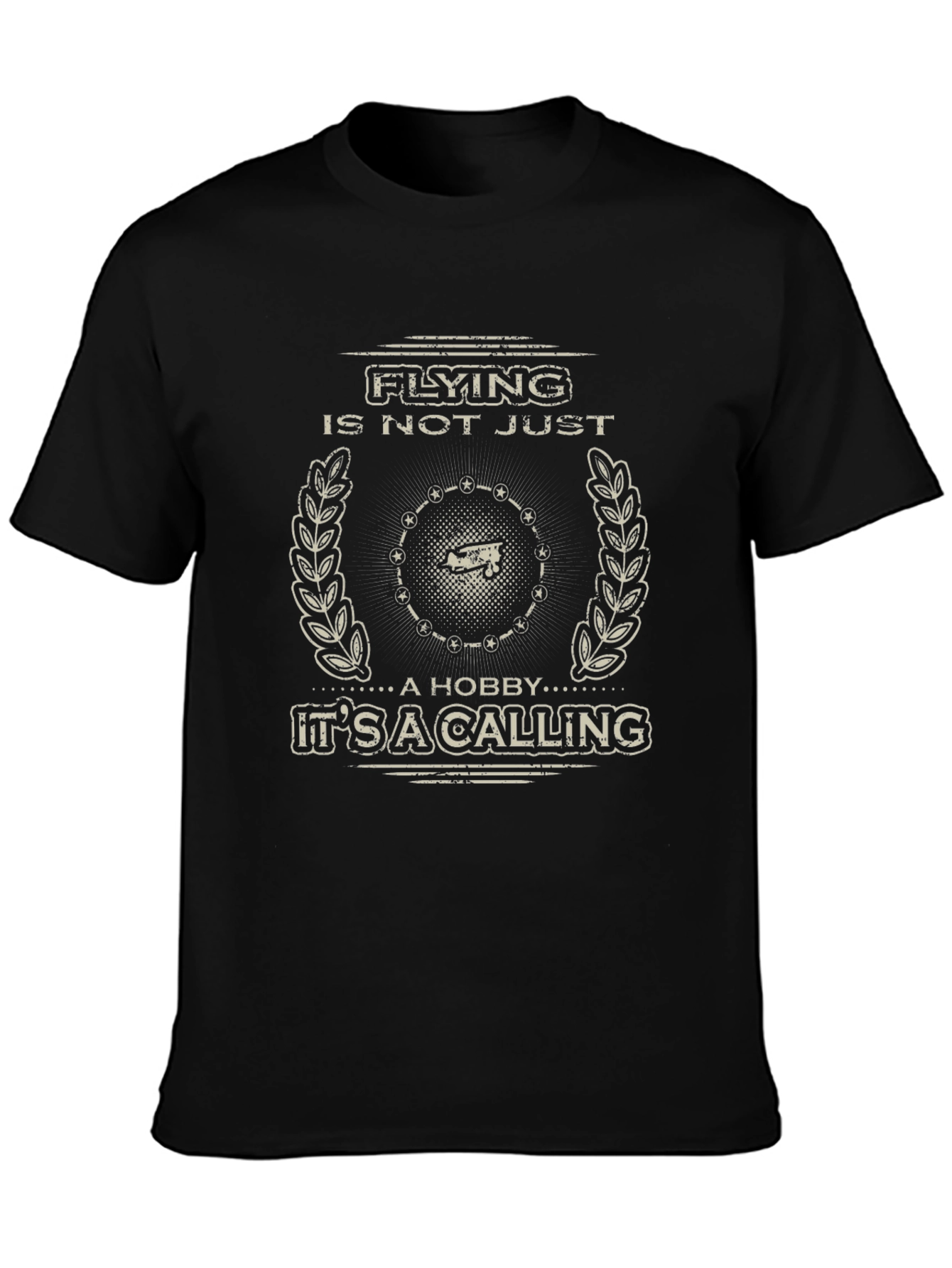 Flying is Not Just a Hobby T-Shirt
