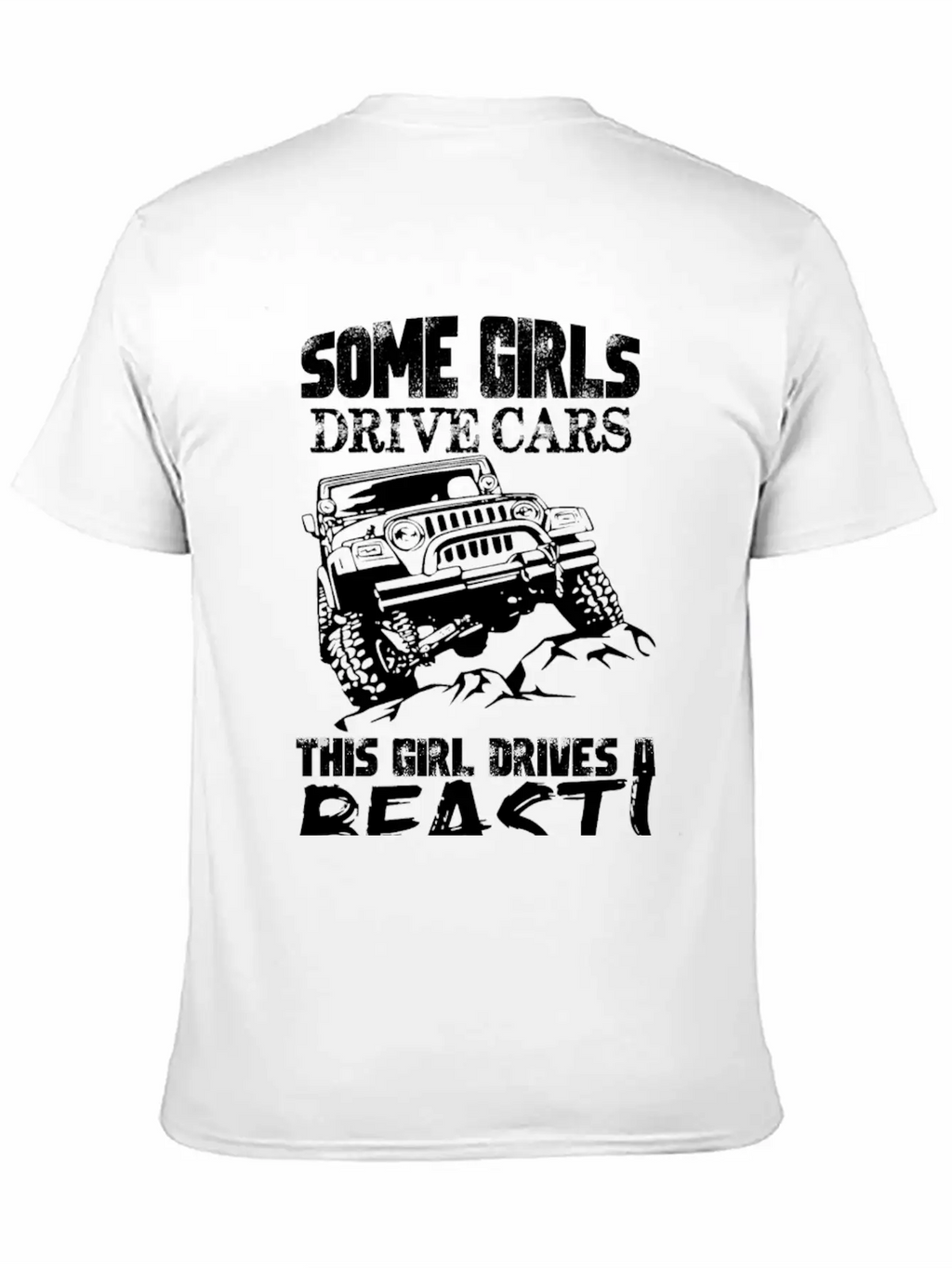 Jeep - Jeep - Some Girl Drive Cars, This Girl Dr Unisex Casual T-Shirt – Clean Design For Daily Comfort