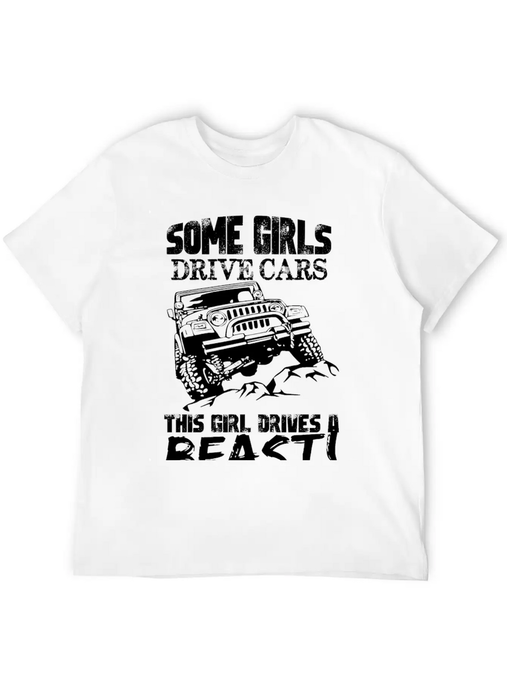 Jeep - Jeep - Some Girl Drive Cars, This Girl Dr Unisex Casual T-Shirt – Clean Design For Daily Comfort
