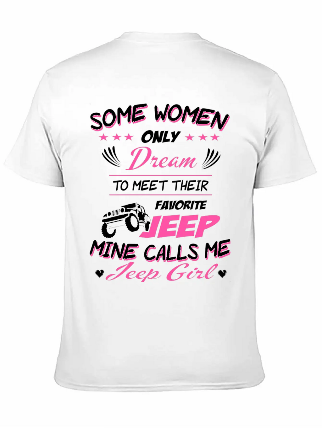 Jeep - My Favorite Jeep Calls Me Jeep Girl Unisex Short Sleeve Soft Cotton T-Shirt – Casual Everyday Wear