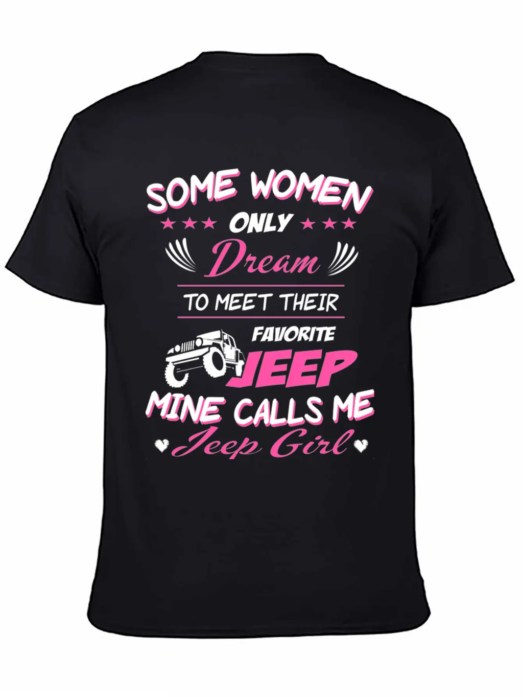 Jeep - My Favorite Jeep Calls Me Jeep Girl Unisex Short Sleeve Soft Cotton T-Shirt – Casual Everyday Wear