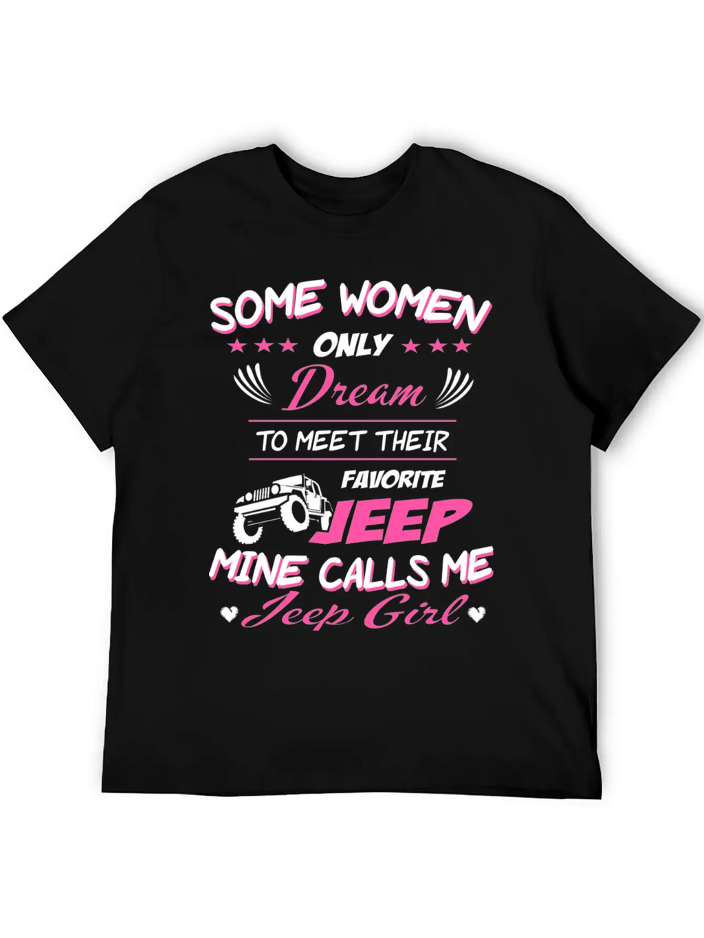 Jeep - My Favorite Jeep Calls Me Jeep Girl Unisex Short Sleeve Soft Cotton T-Shirt – Casual Everyday Wear