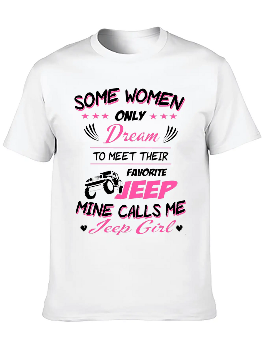 Jeep - My Favorite Jeep Calls Me Jeep Girl Unisex Short Sleeve Soft Cotton T-Shirt – Casual Everyday Wear