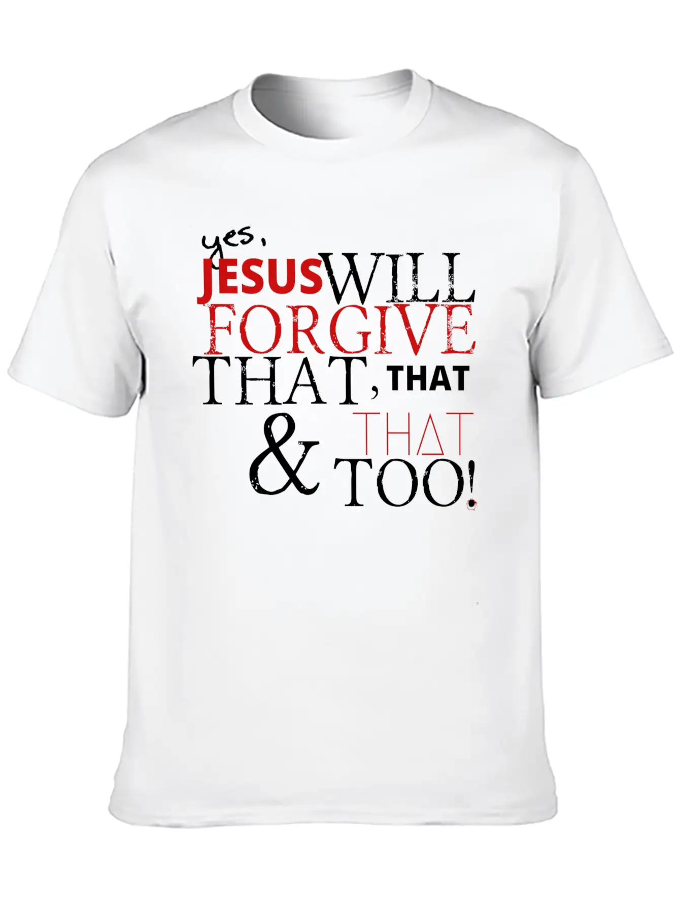 Jesus Forgives Unisex Short Sleeve Soft Cotton T-Shirt – Casual Everyday Wear