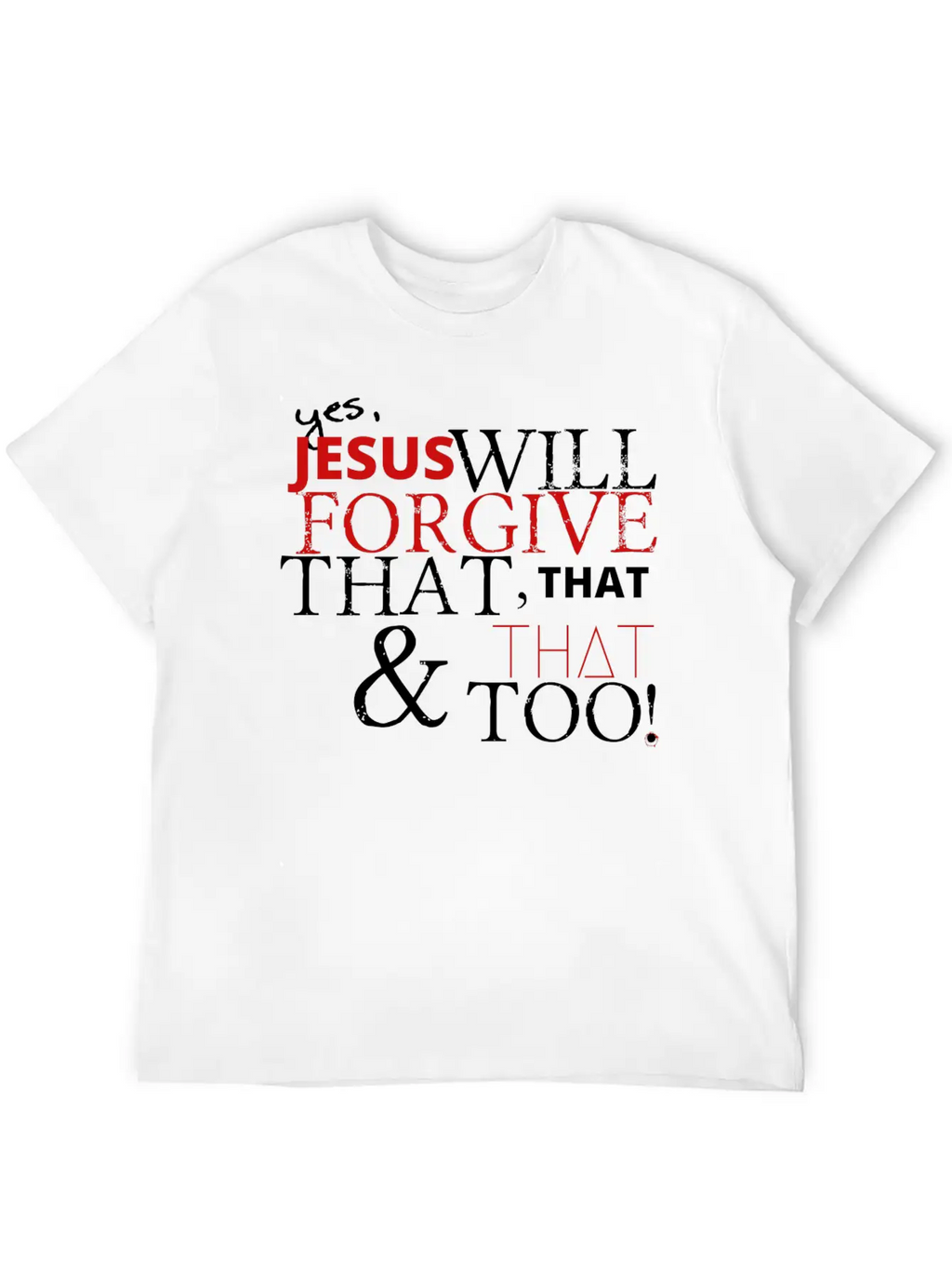 Jesus Forgives Unisex Short Sleeve Soft Cotton T-Shirt – Casual Everyday Wear