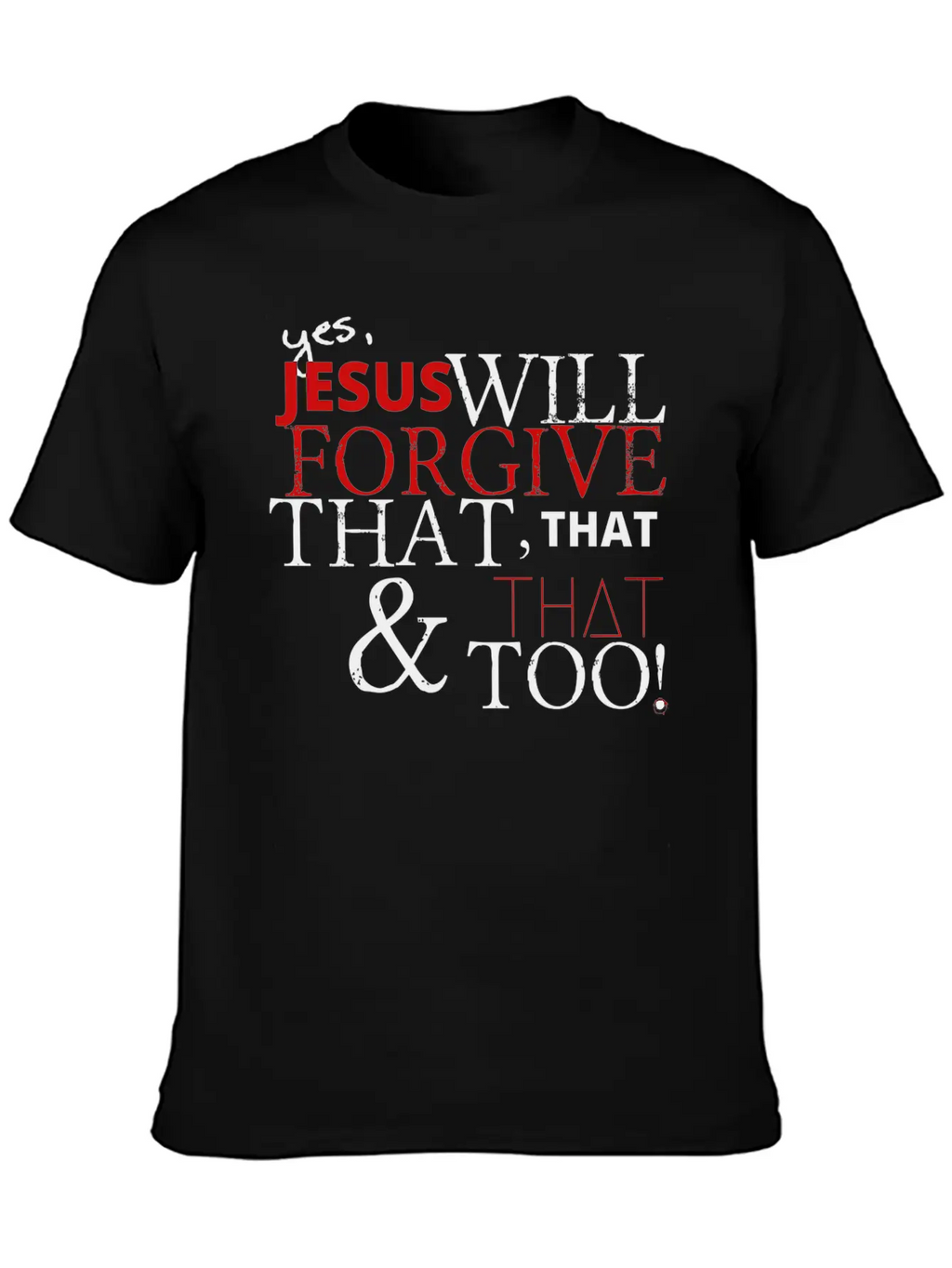 Jesus Forgives Unisex Short Sleeve Soft Cotton T-Shirt – Casual Everyday Wear