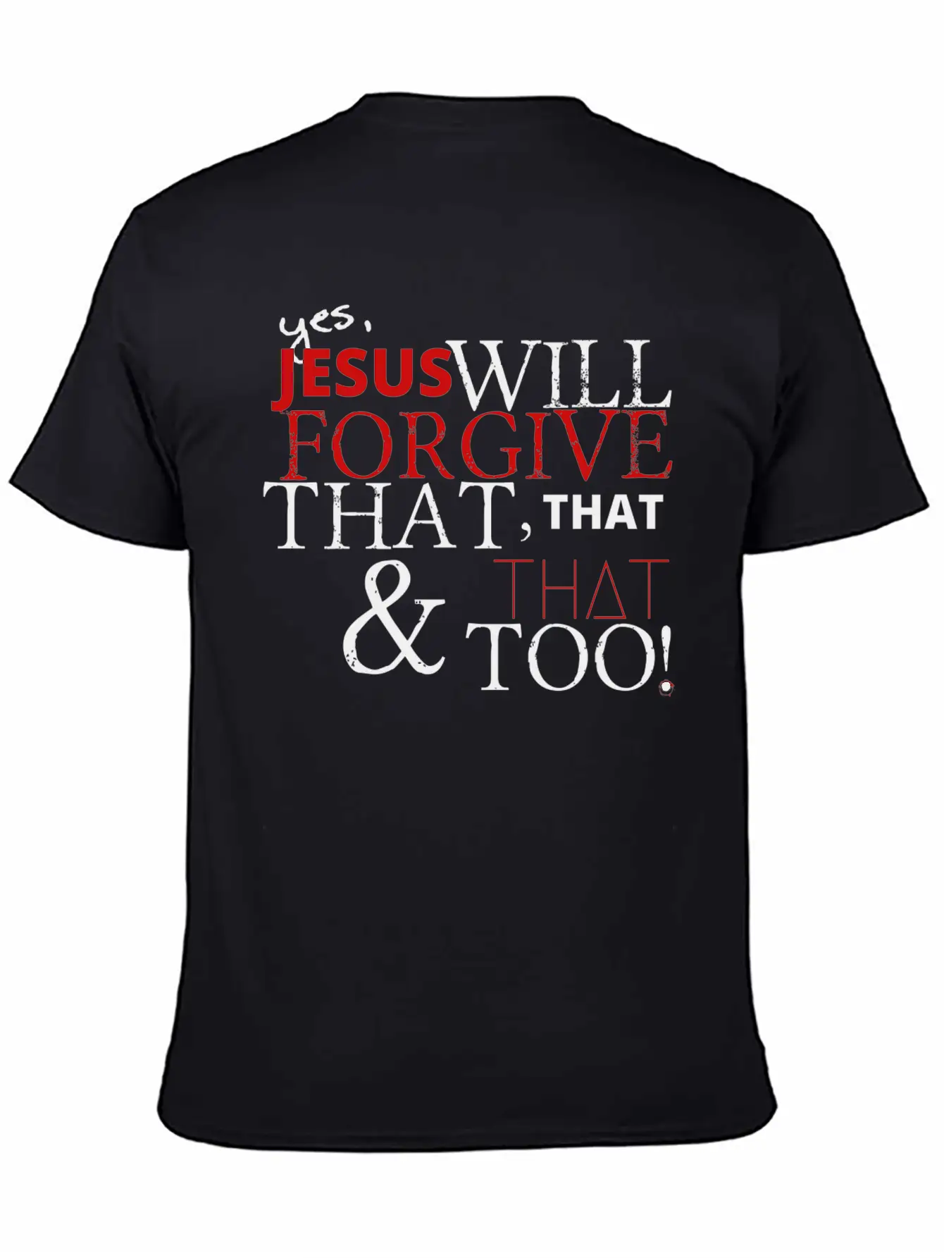 Jesus Forgives Unisex Short Sleeve Soft Cotton T-Shirt – Casual Everyday Wear