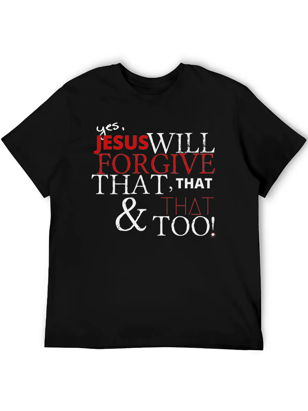 Jesus Forgives Unisex Short Sleeve Soft Cotton T-Shirt – Casual Everyday Wear