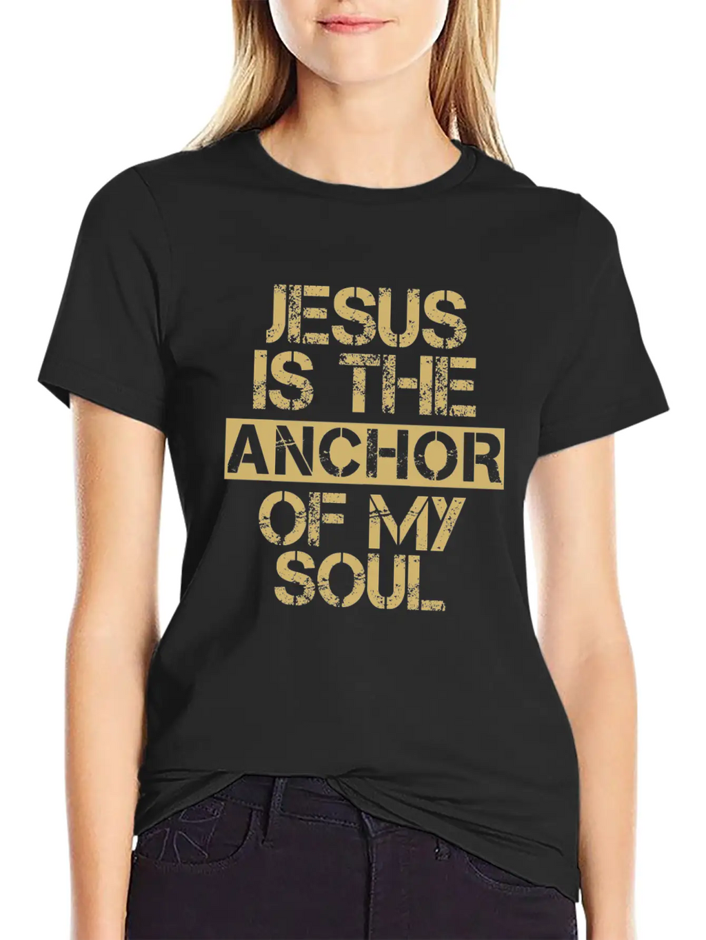 Jesus Is The Anchor Of My Soul - Christian Quote Unisex Short Sleeve Soft Cotton T-Shirt – Casual Everyday Wear