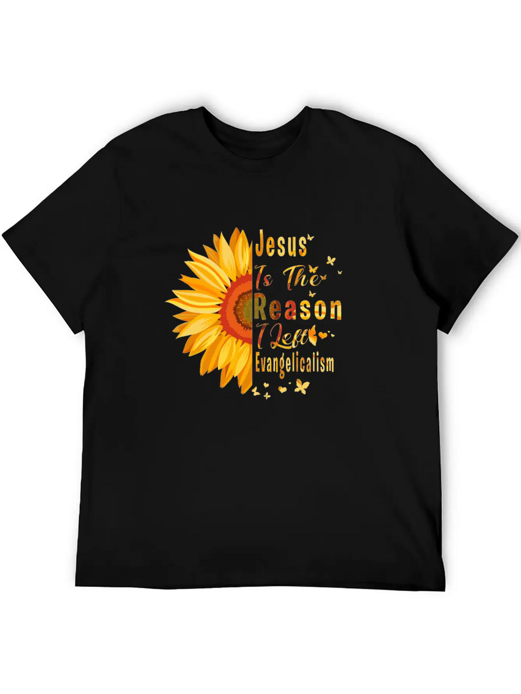 Jesus Is The Reason I Left Evangelicalism Stylish Everyday T-Shirt – Unisex Basic Cotton Tee