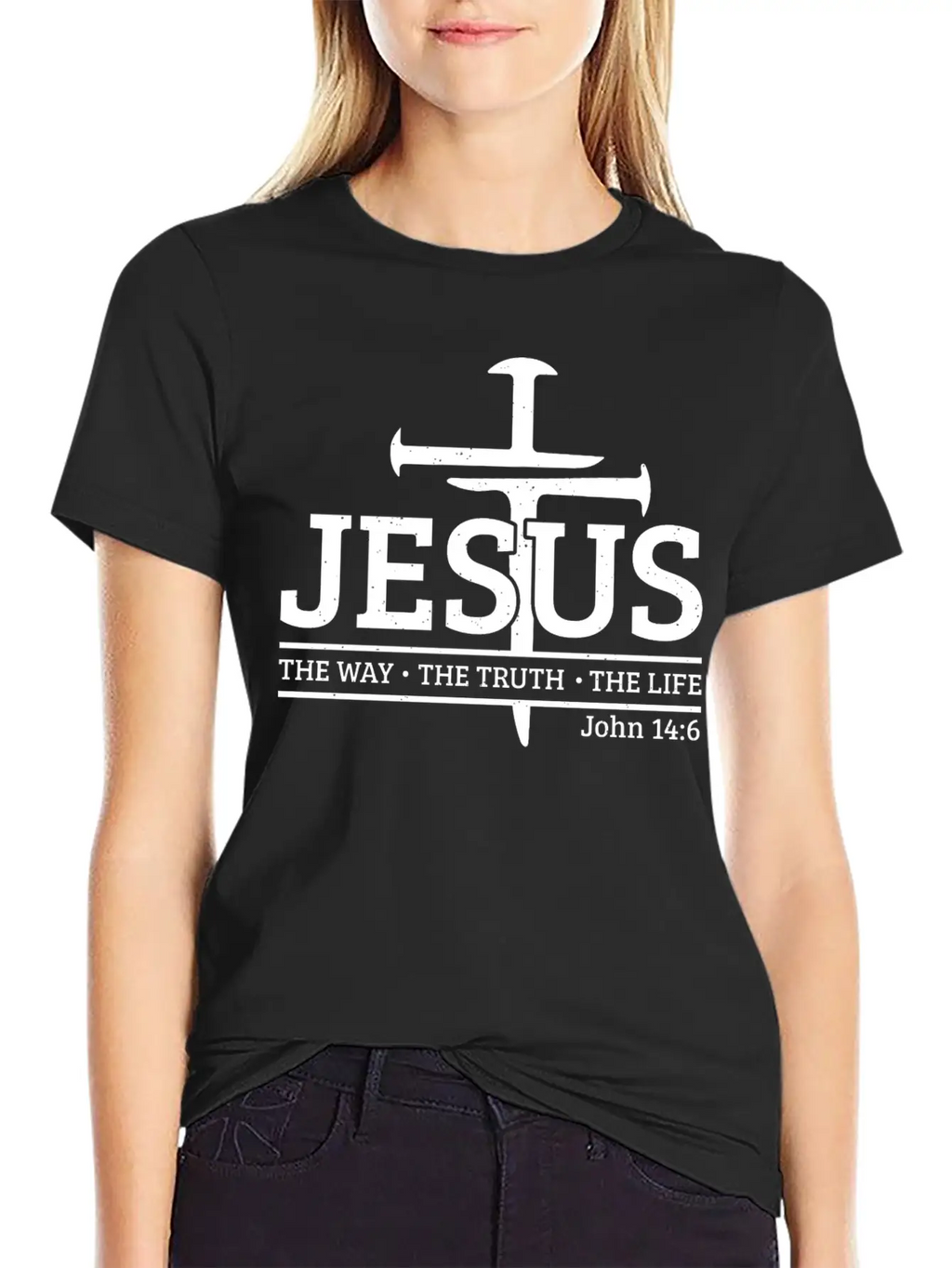 Jesus The Way The Truth The Bible Verse Religious Unisex Short Sleeve Soft Cotton T-Shirt – Casual Everyday Wear