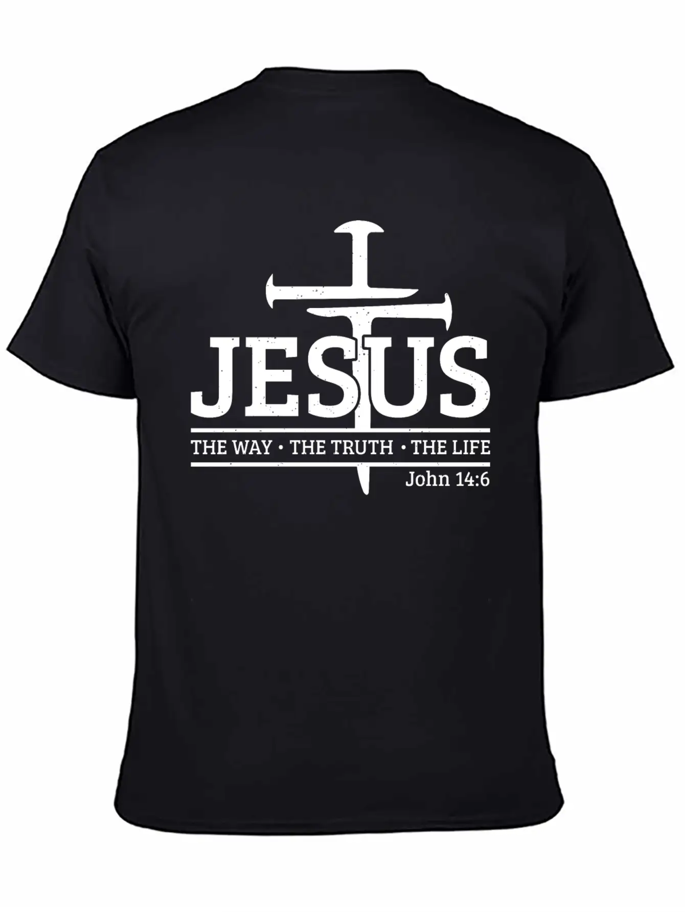 Jesus The Way The Truth The Bible Verse Religious Unisex Short Sleeve Soft Cotton T-Shirt – Casual Everyday Wear