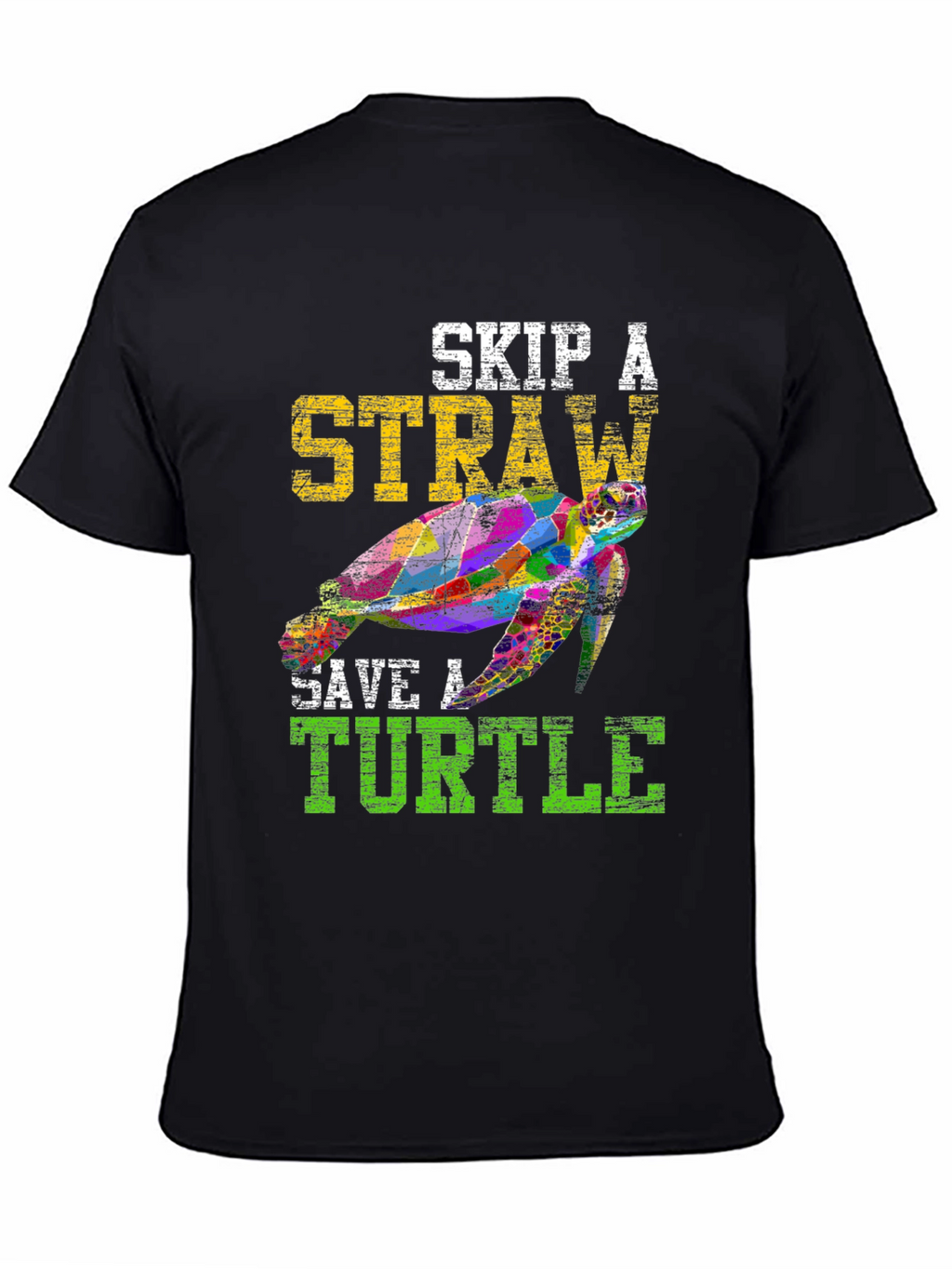 Skip A Straw Save A Turtle T-Shirt