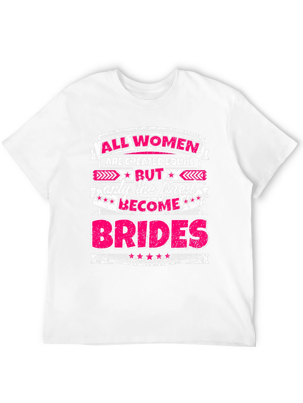 All Women Become Brides Graphic Tee