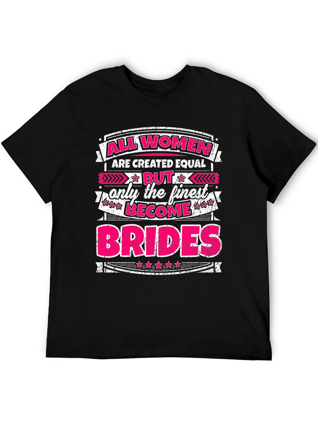 All Women Become Brides Graphic Tee