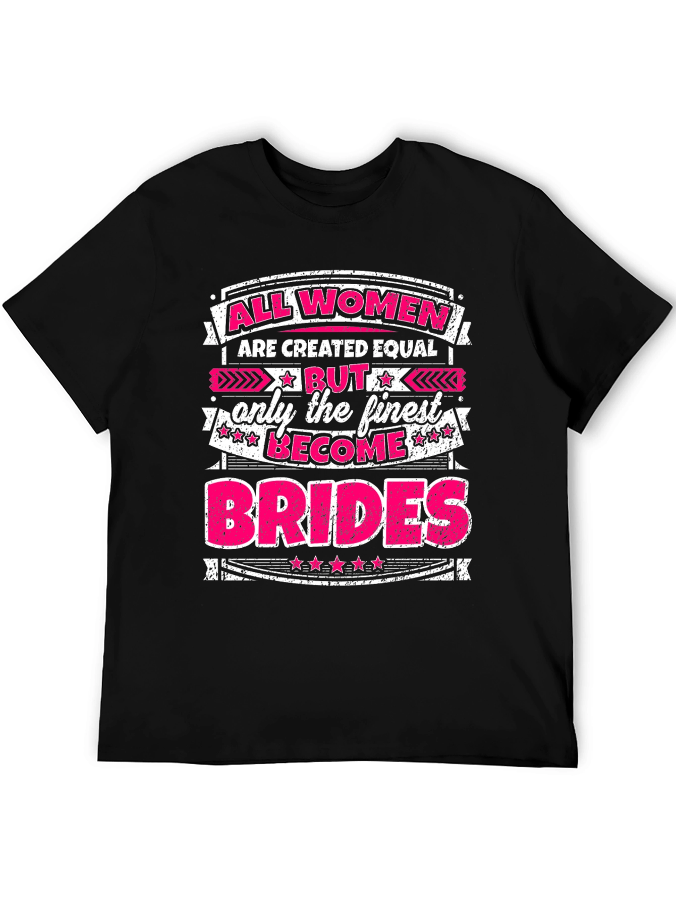 All Women Become Brides Graphic Tee
