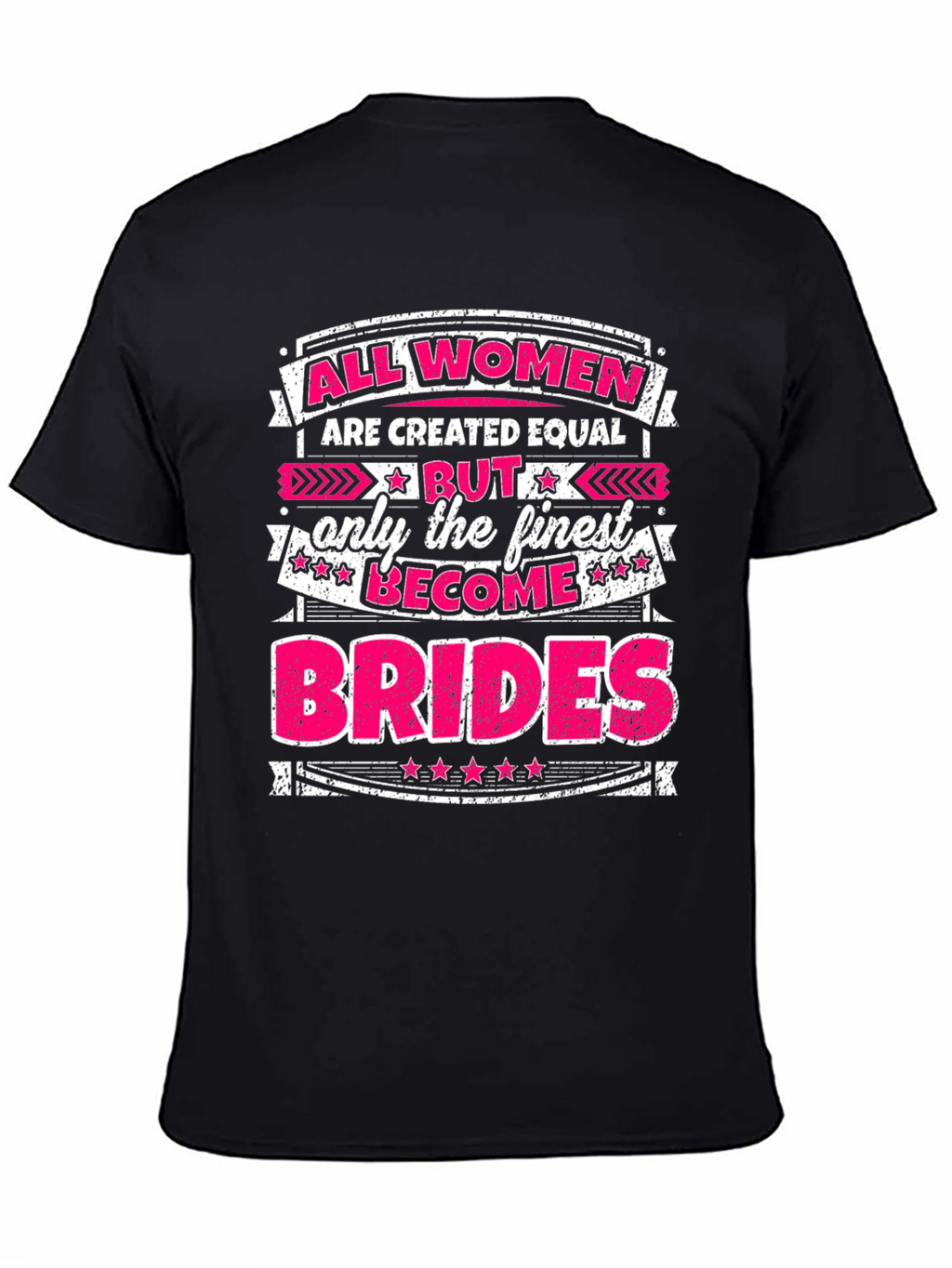 All Women Become Brides Graphic Tee