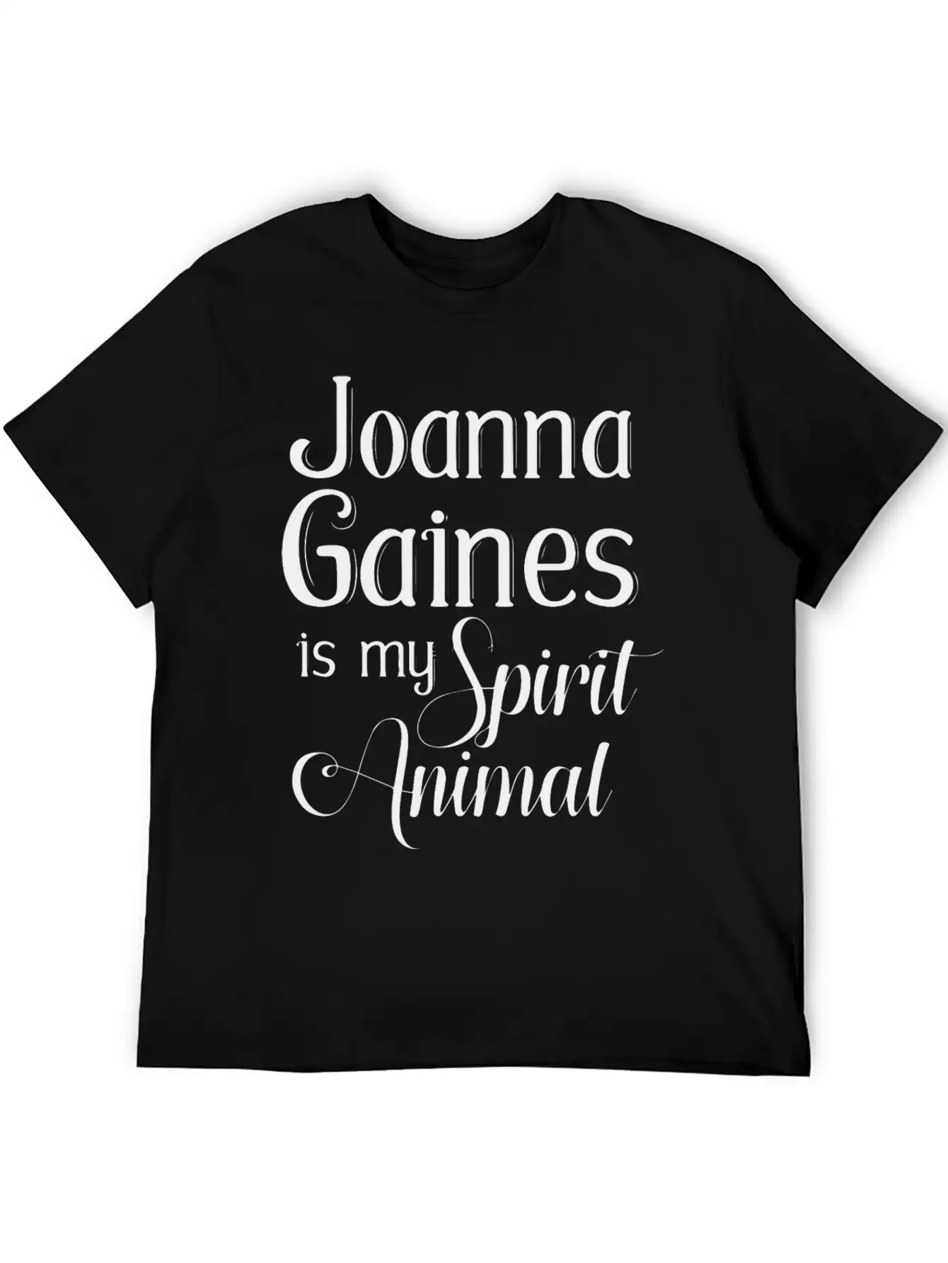 Joanna Gaines Is My Spirit Animal Unisex Short Sleeve Soft Cotton T-Shirt – Casual Everyday Wear