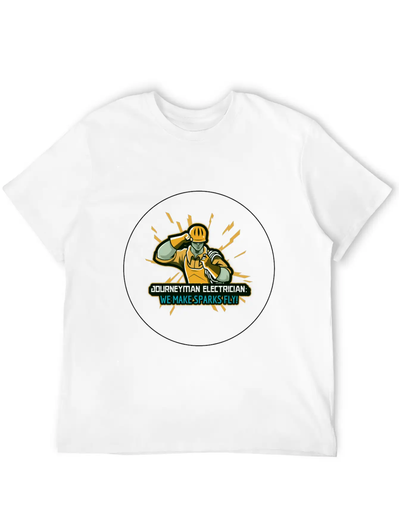 Journeyman Electrician: We Make Sparks Fly! Unisex Casual T-Shirt – Clean Design For Daily Comfort