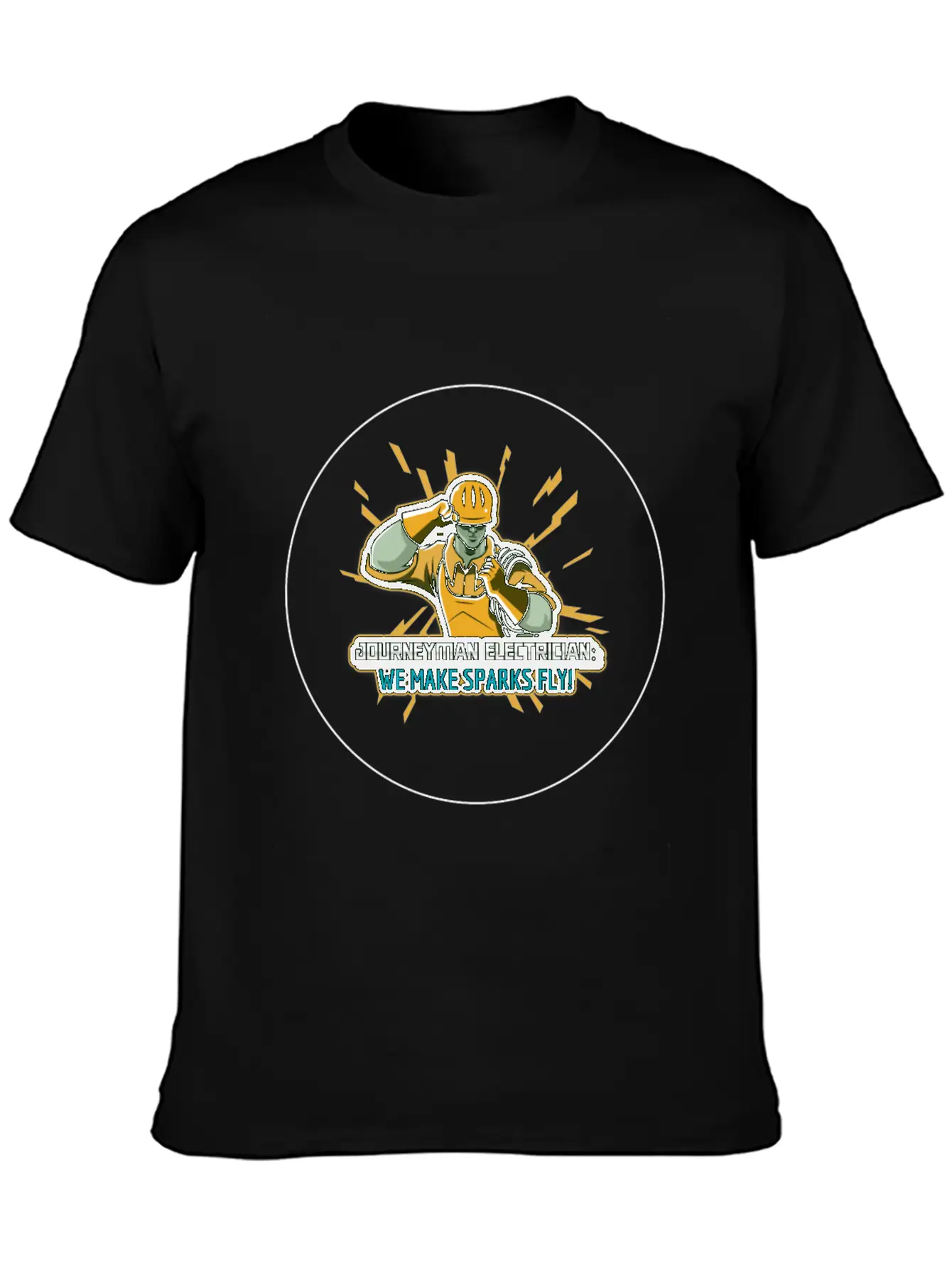 Journeyman Electrician: We Make Sparks Fly! Unisex Casual T-Shirt – Clean Design For Daily Comfort