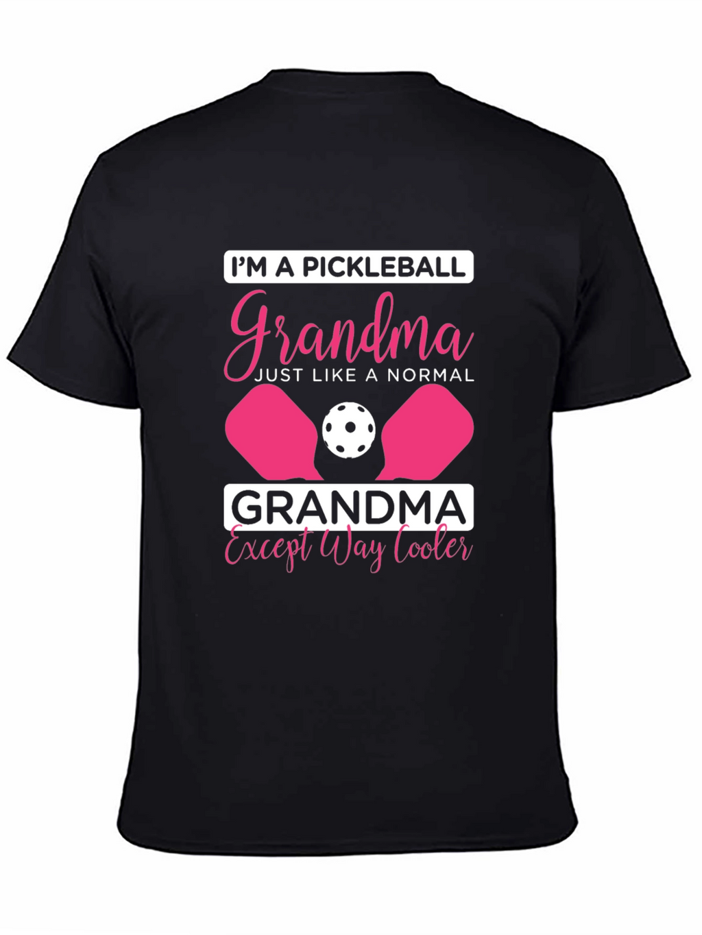 Pickleball Grandma T-Shirt - Cool Grandma Tee