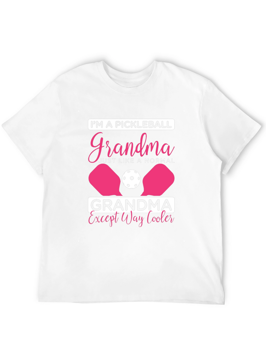 Pickleball Grandma T-Shirt - Cool Grandma Tee