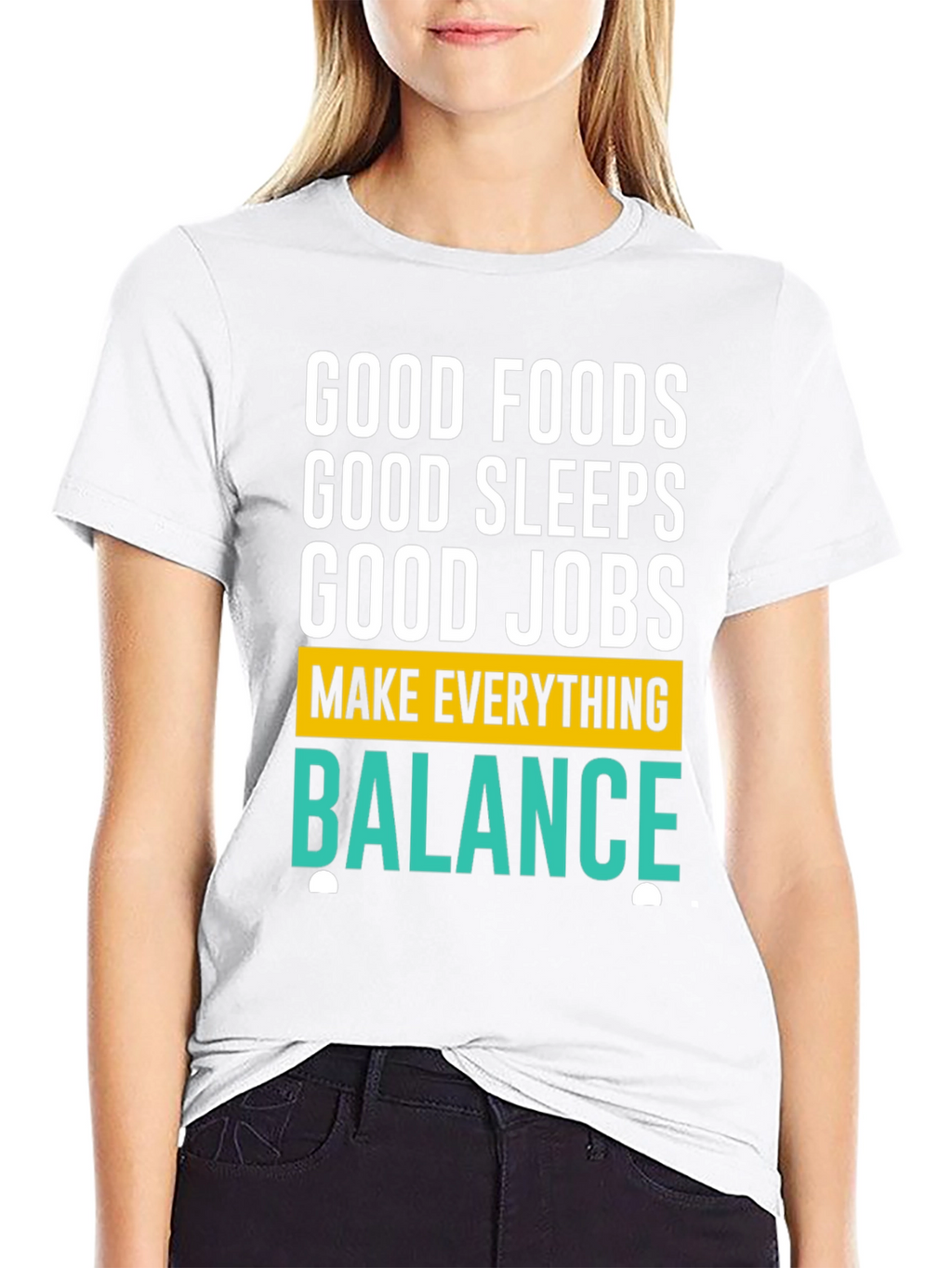 Good Foods Sleeps Jobs T-Shirt - Balance Graphic Tee