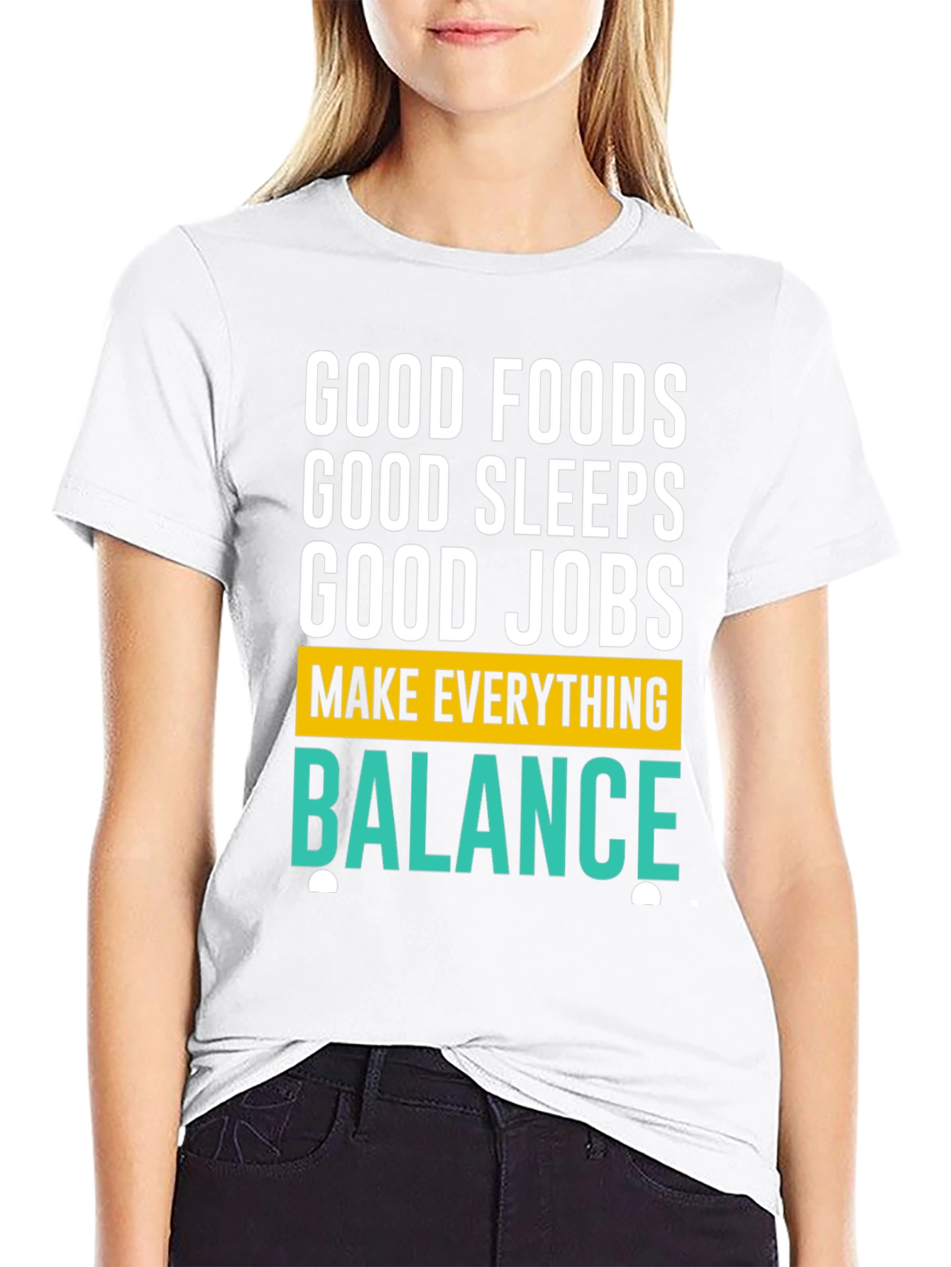 Good Foods Sleeps Jobs T-Shirt - Balance Graphic Tee
