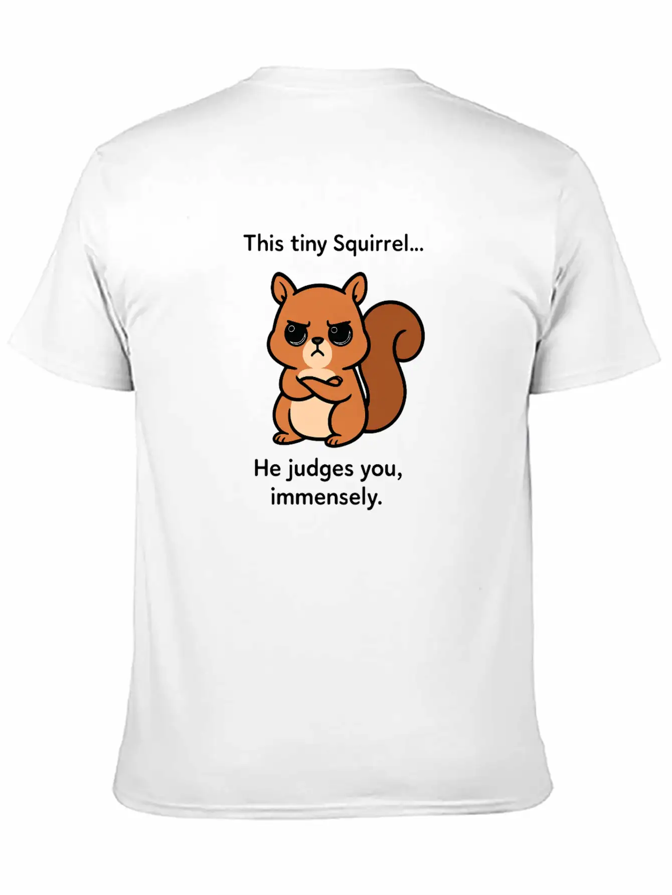 Judgy Squirrel Unisex Short Sleeve Soft Cotton T-Shirt – Casual Everyday Wear