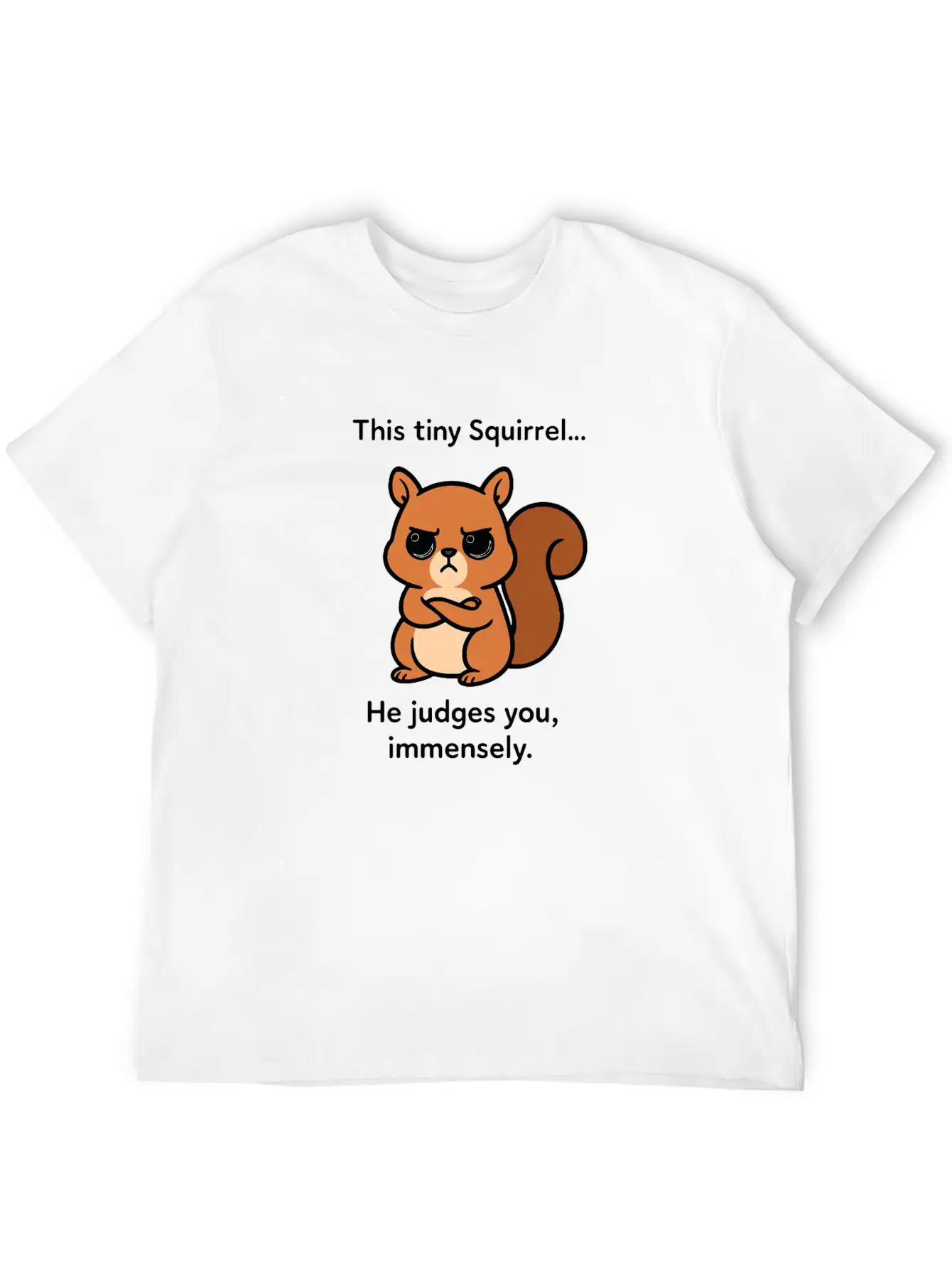 Judgy Squirrel Unisex Short Sleeve Soft Cotton T-Shirt – Casual Everyday Wear