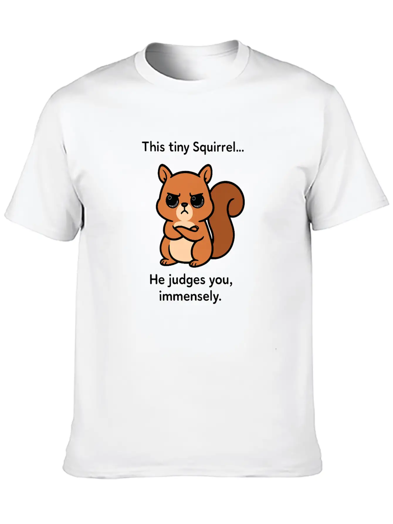 Judgy Squirrel Unisex Short Sleeve Soft Cotton T-Shirt – Casual Everyday Wear