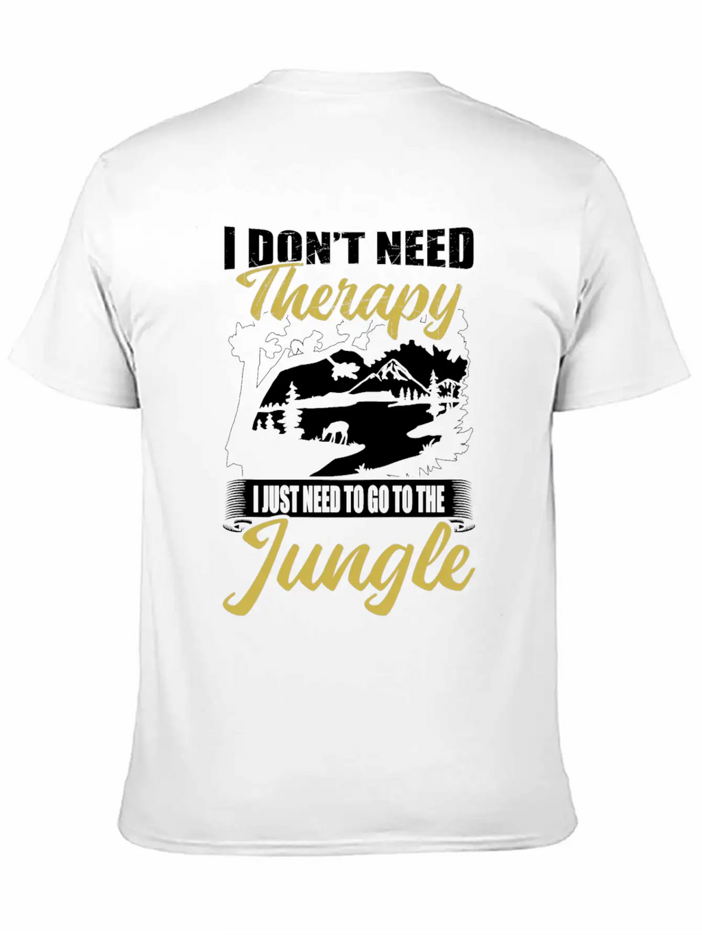 Jungle Instead Of Therapy Casual Graphic T-Shirt – Simple And Comfortable Daily Wear