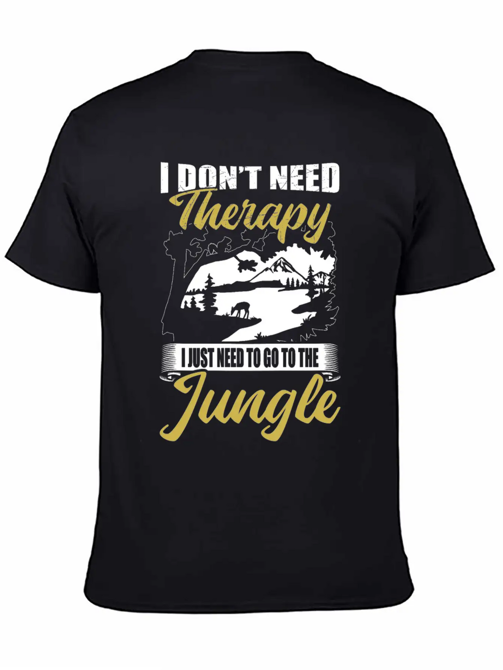 Jungle Instead Of Therapy Casual Graphic T-Shirt – Simple And Comfortable Daily Wear