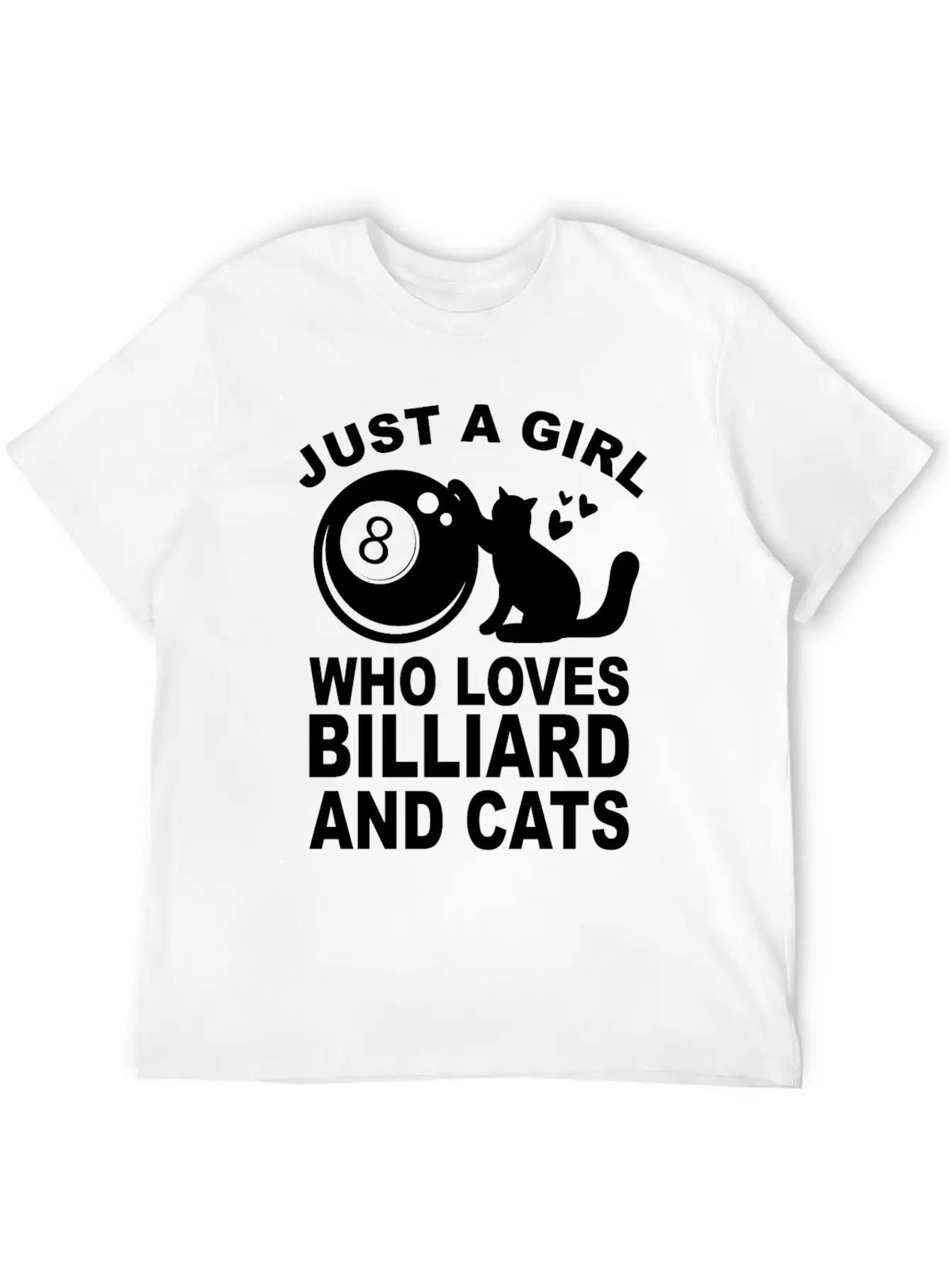 Just A Girl Who Loves Billiard And Cats Billiards Unisex Short Sleeve Soft Cotton T-Shirt – Casual Everyday Wear