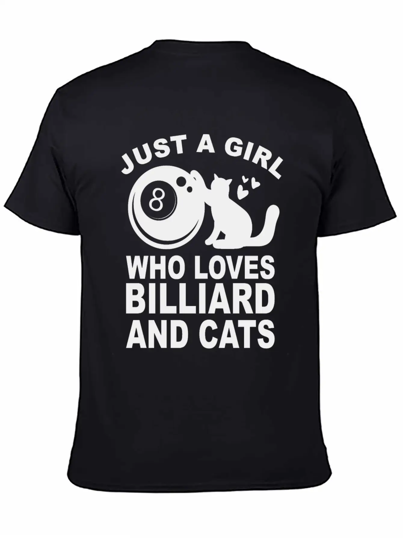 Just A Girl Who Loves Billiard And Cats Billiards Unisex Short Sleeve Soft Cotton T-Shirt – Casual Everyday Wear