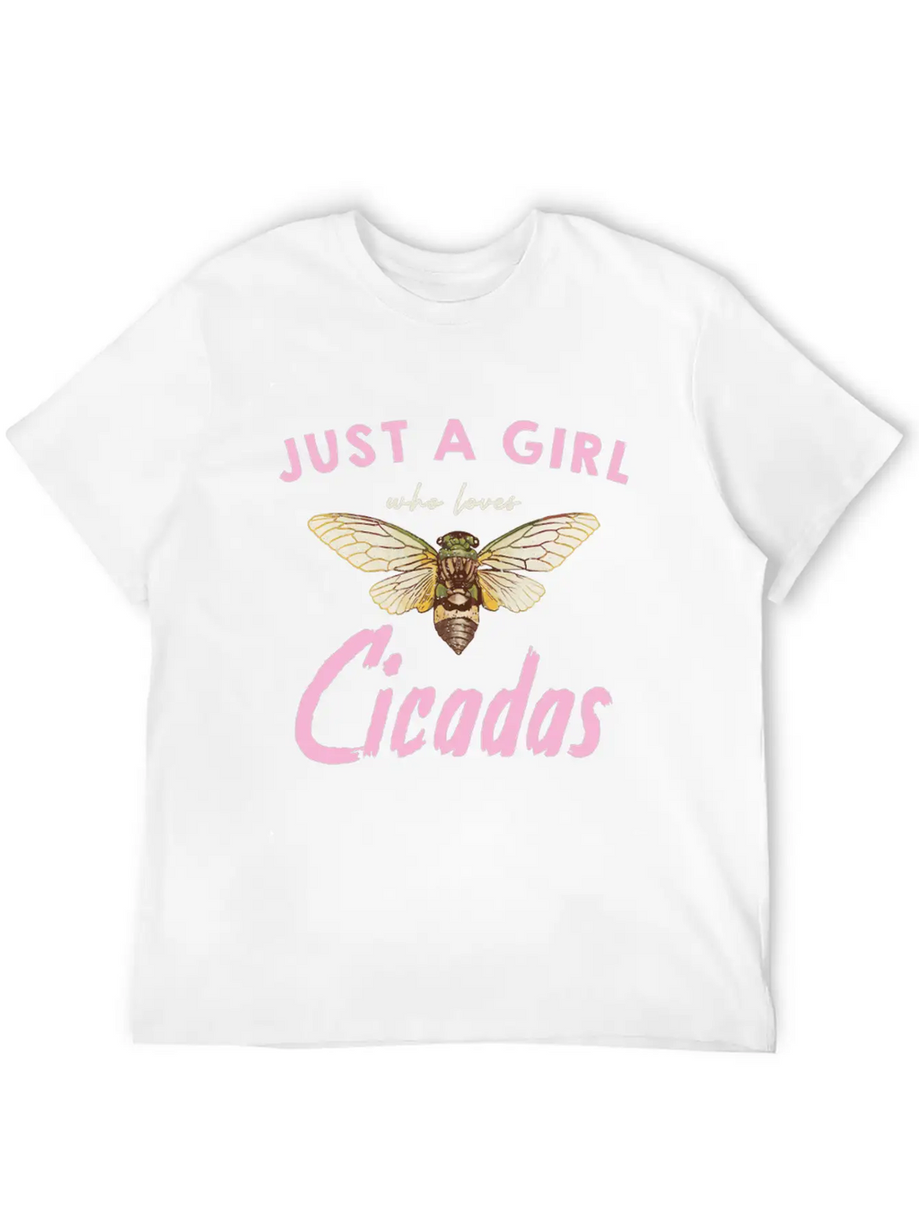 Just A Girl Who Loves Cicadas In Nature Unisex Casual T-Shirt – Clean Design For Daily Comfort