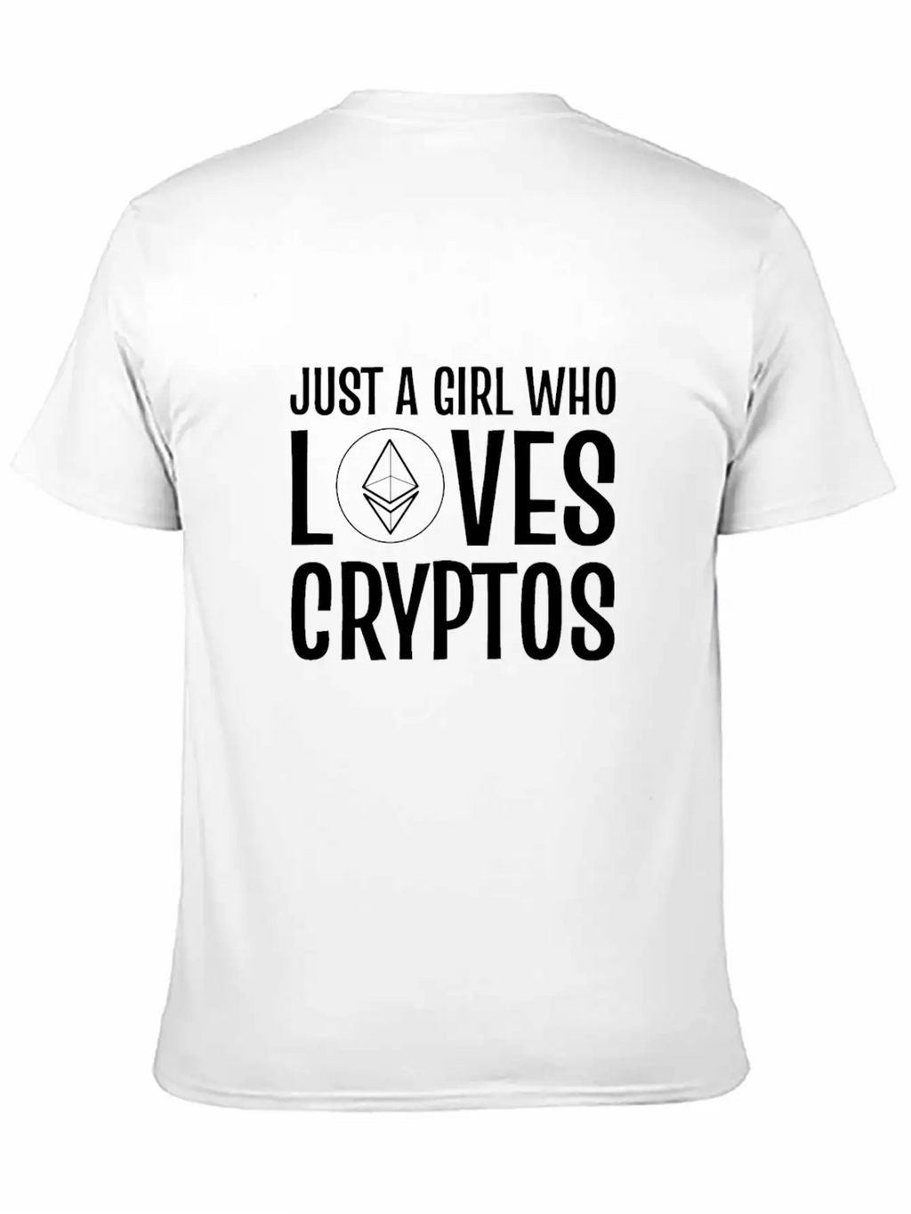 Just A Girl Who Loves Cryptos ETH Crypto Wallet Unisex Casual T-Shirt – Clean Design For Daily Comfort