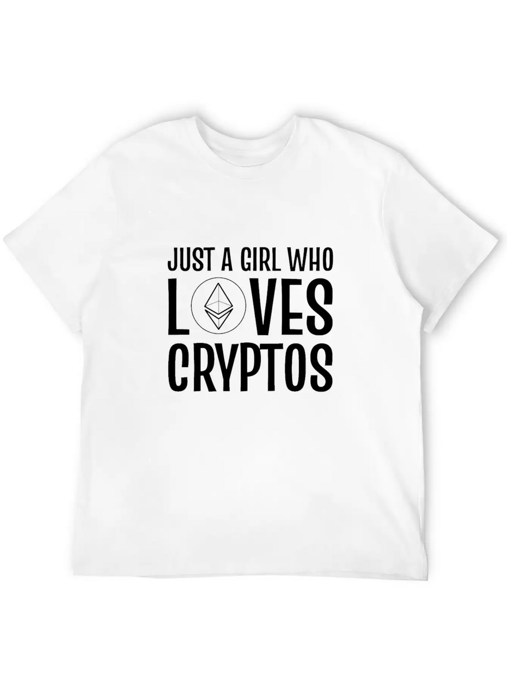 Just A Girl Who Loves Cryptos ETH Crypto Wallet Unisex Casual T-Shirt – Clean Design For Daily Comfort