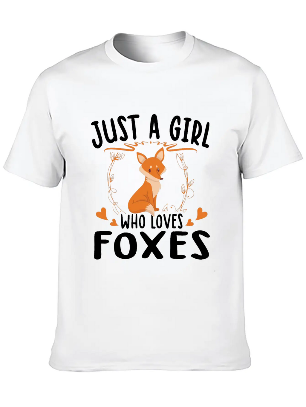 Just A Girl Who Loves Foxes For Fox Lovers Breathable Soft Cotton T-Shirt – Timeless Casual Look