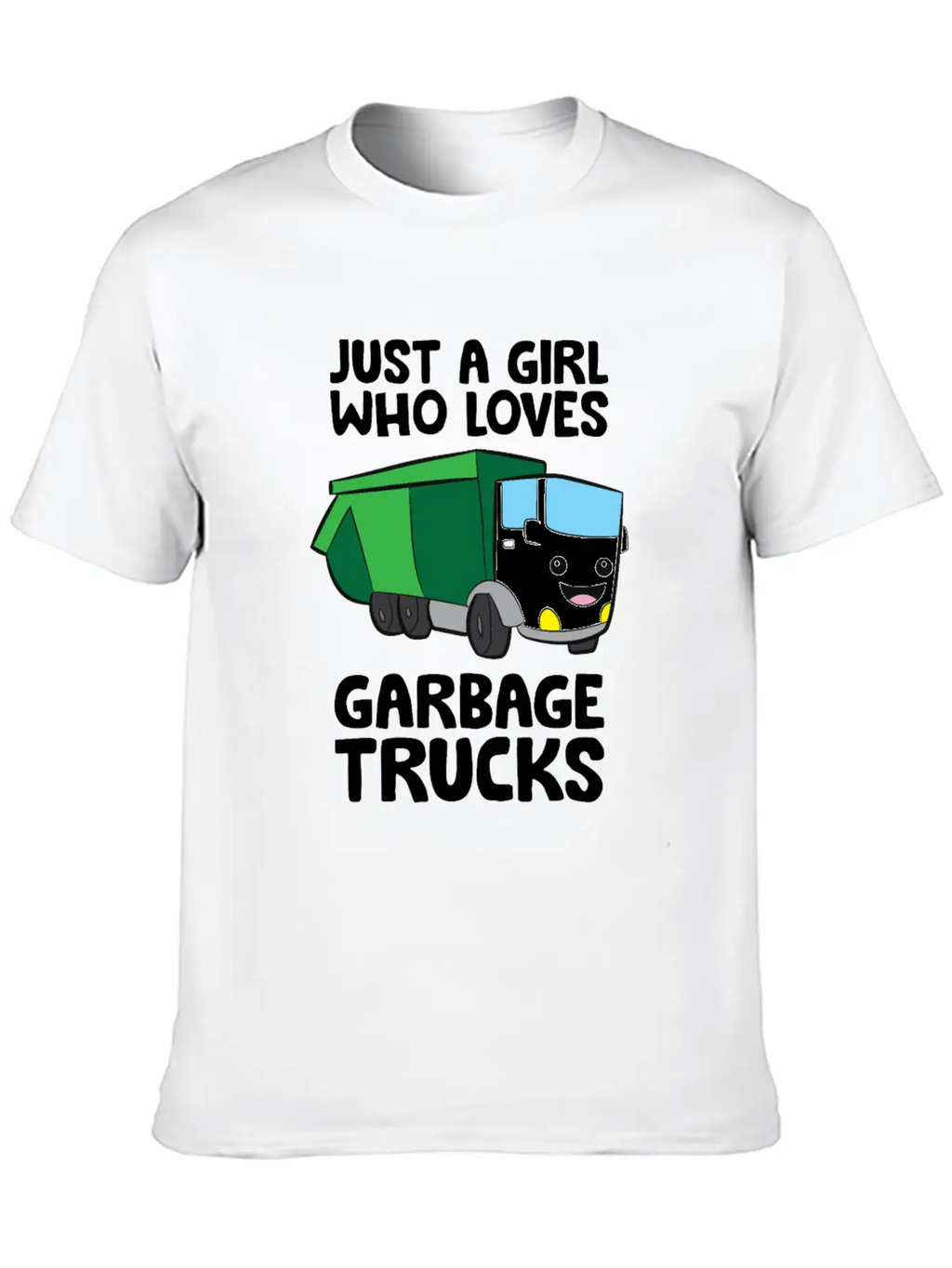 Just A Girl Who Loves Garbage Trucks Unisex Short Sleeve Soft Cotton T-Shirt – Casual Everyday Wear
